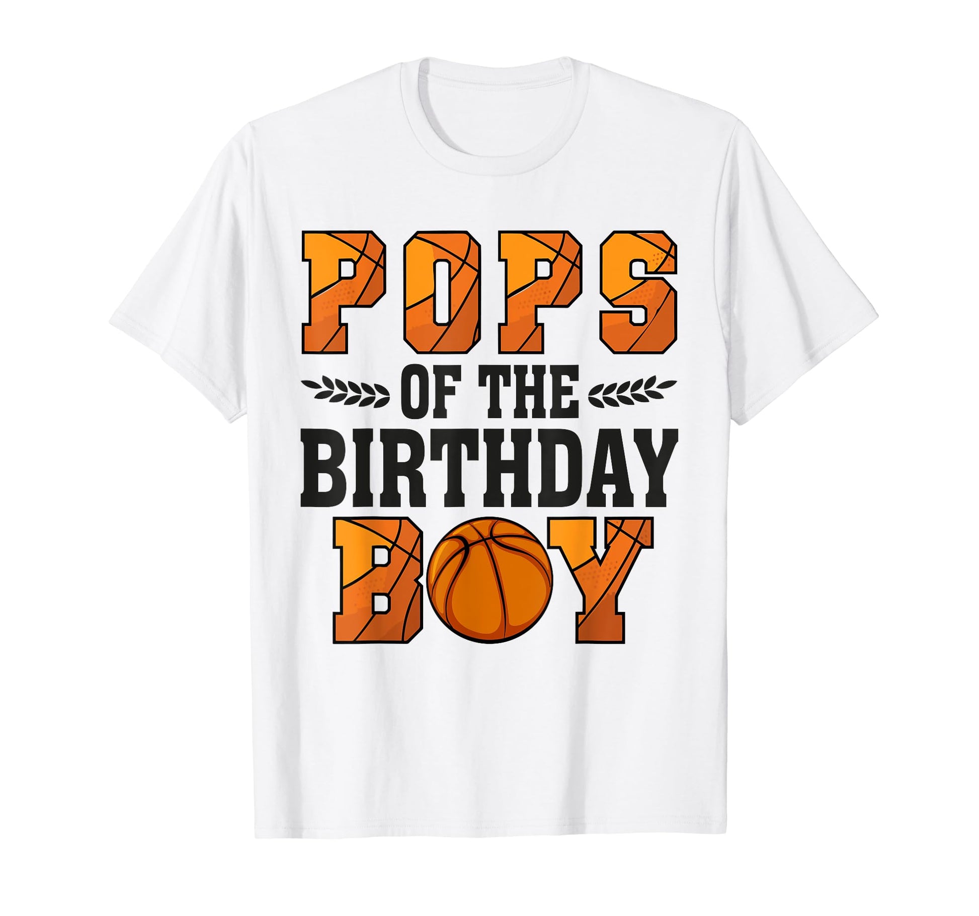 Pops Birthday Basketball Dad 1St Bday T-Shirt - Streetwear Style for Adults - T-Shirt, Sweatshirt, Hoodie