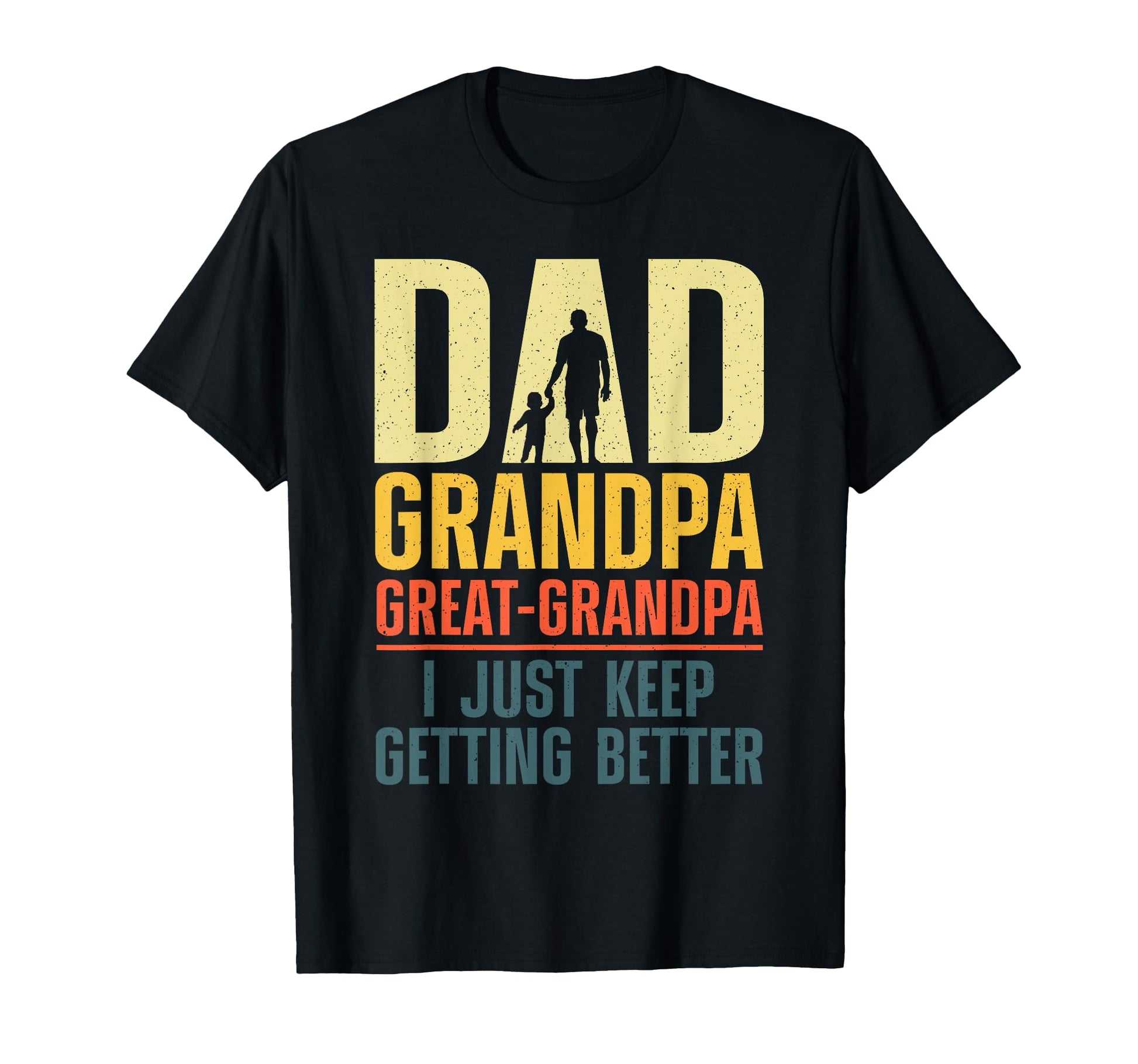 Great Grandpa Art Grandpa Great T-Shirt - Unique Graphic Men Women - T-Shirt, Sweatshirt, Hoodie