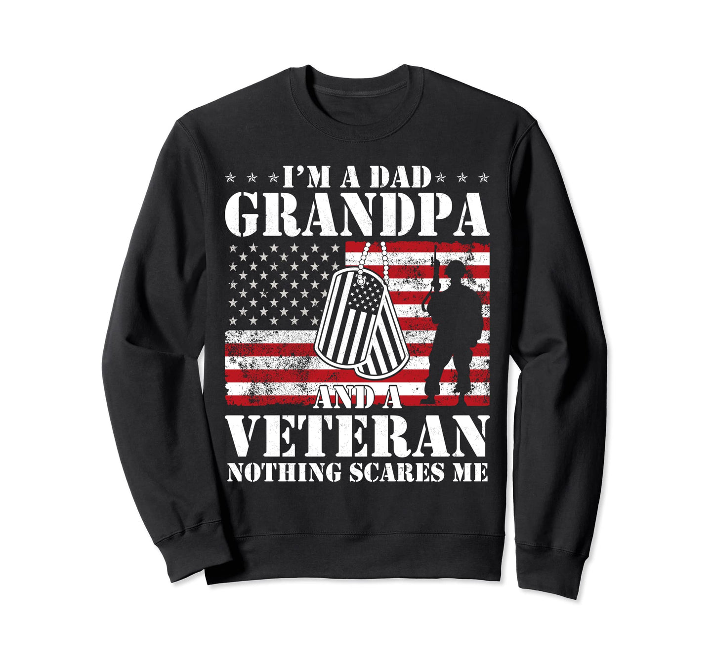 Im Dad Grandpa And Veteran Sweatshirt - Minimalist Print for Adults - T-Shirt, Sweatshirt, Hoodie