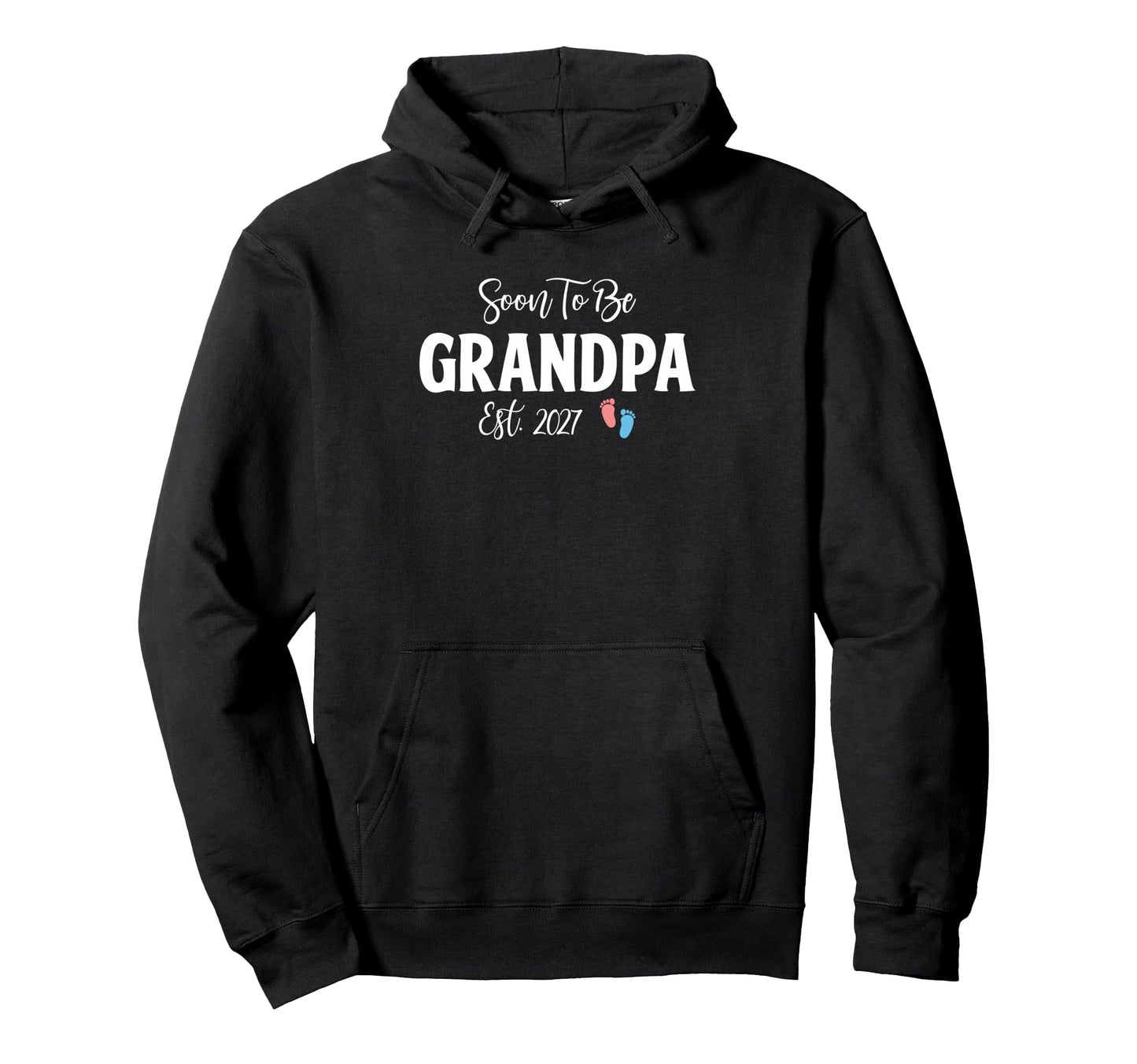 Soon To Be Grandpa Est 2027 Funny Hoodie - Streetwear Style Men Women - T-Shirt, Sweatshirt, Hoodie