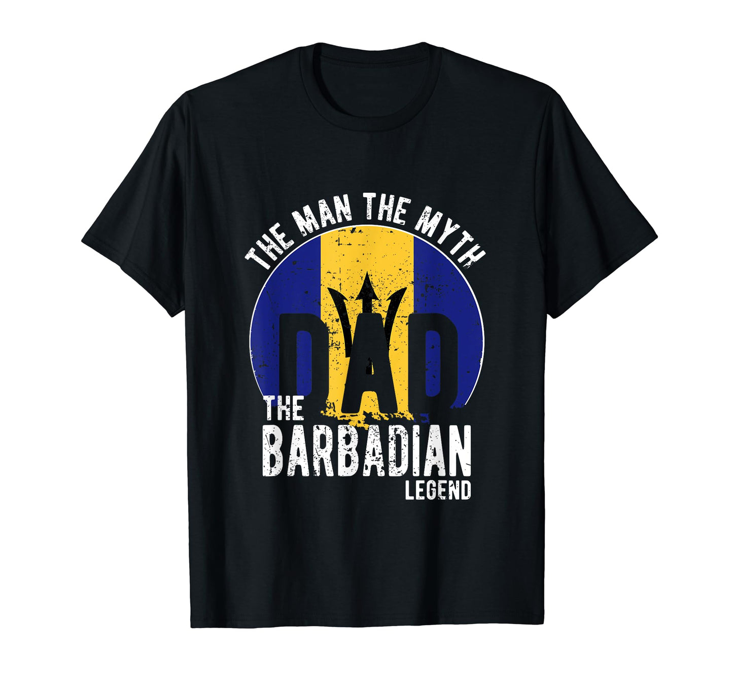Myth Barbadian Legend Dad Barbadian T-Shirt - Novelty Apparel Unisex - T-Shirt, Sweatshirt, Hoodie