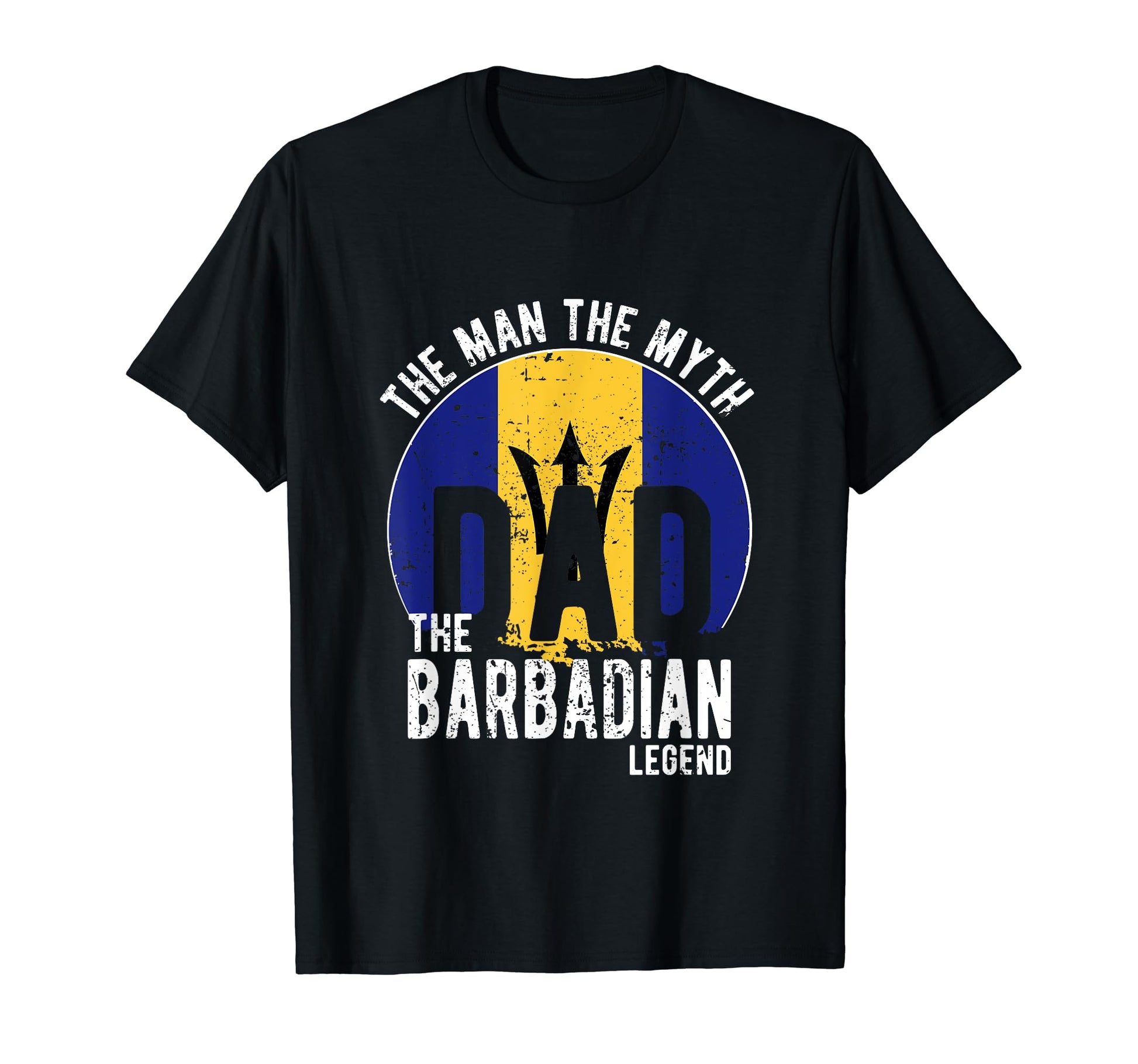 Myth Barbadian Legend Dad Barbadian T-Shirt - Novelty Apparel Unisex - T-Shirt, Sweatshirt, Hoodie