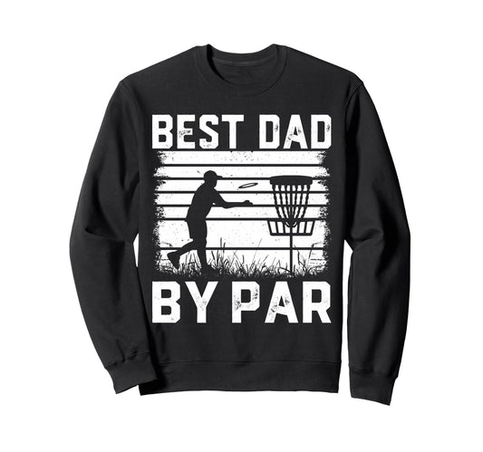 Best Dad Bar Disc Golf Lovers Sweatshirt - Minimalist Print Men Women - T-Shirt, Sweatshirt, Hoodie
