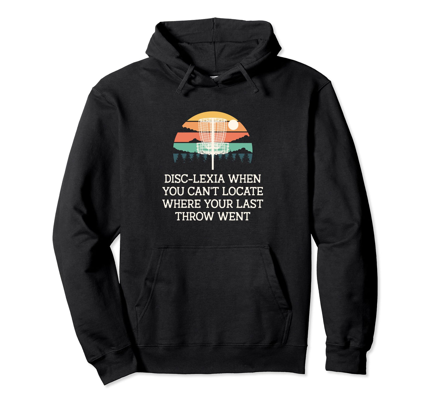 Disc Lexia Disc Golf Memes Golfer Hoodie - Streetwear Style Men Women - T-Shirt, Sweatshirt, Hoodie