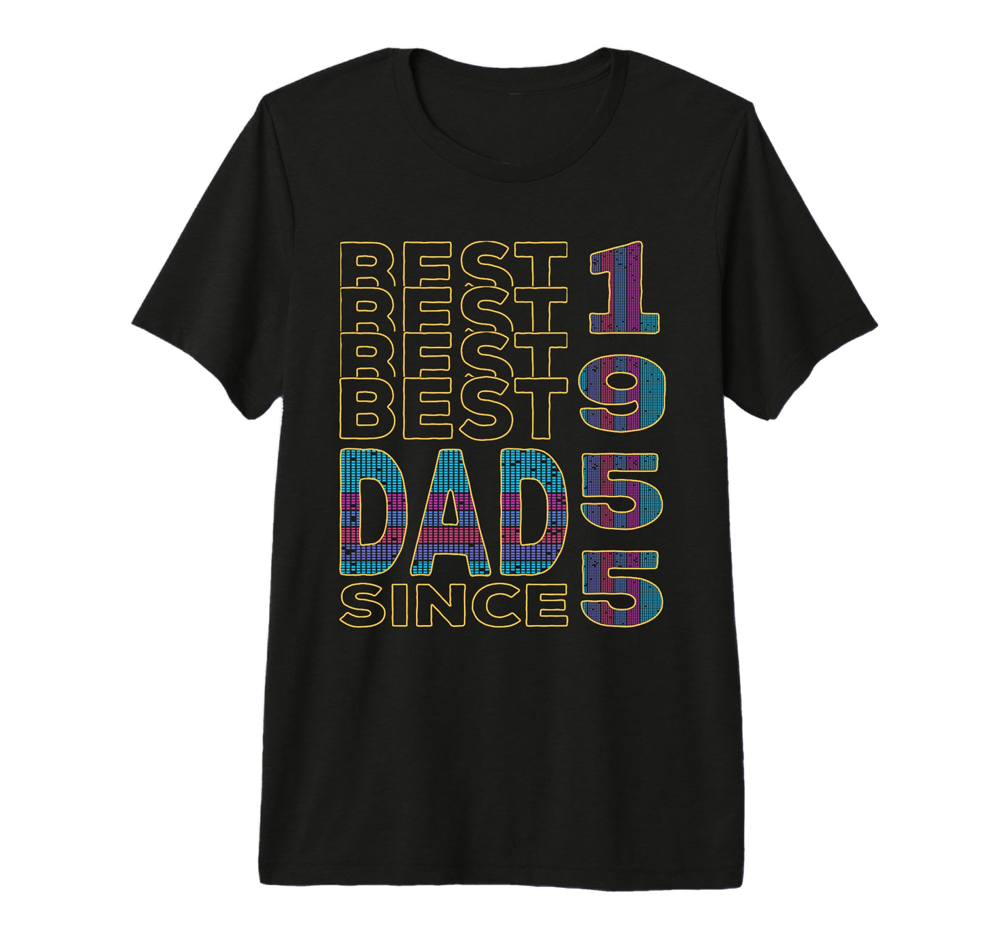 Best Dad World Dad Since 1955 T-Shirt - Fun Novelty Design Men Women - T-Shirt, Sweatshirt, Hoodie