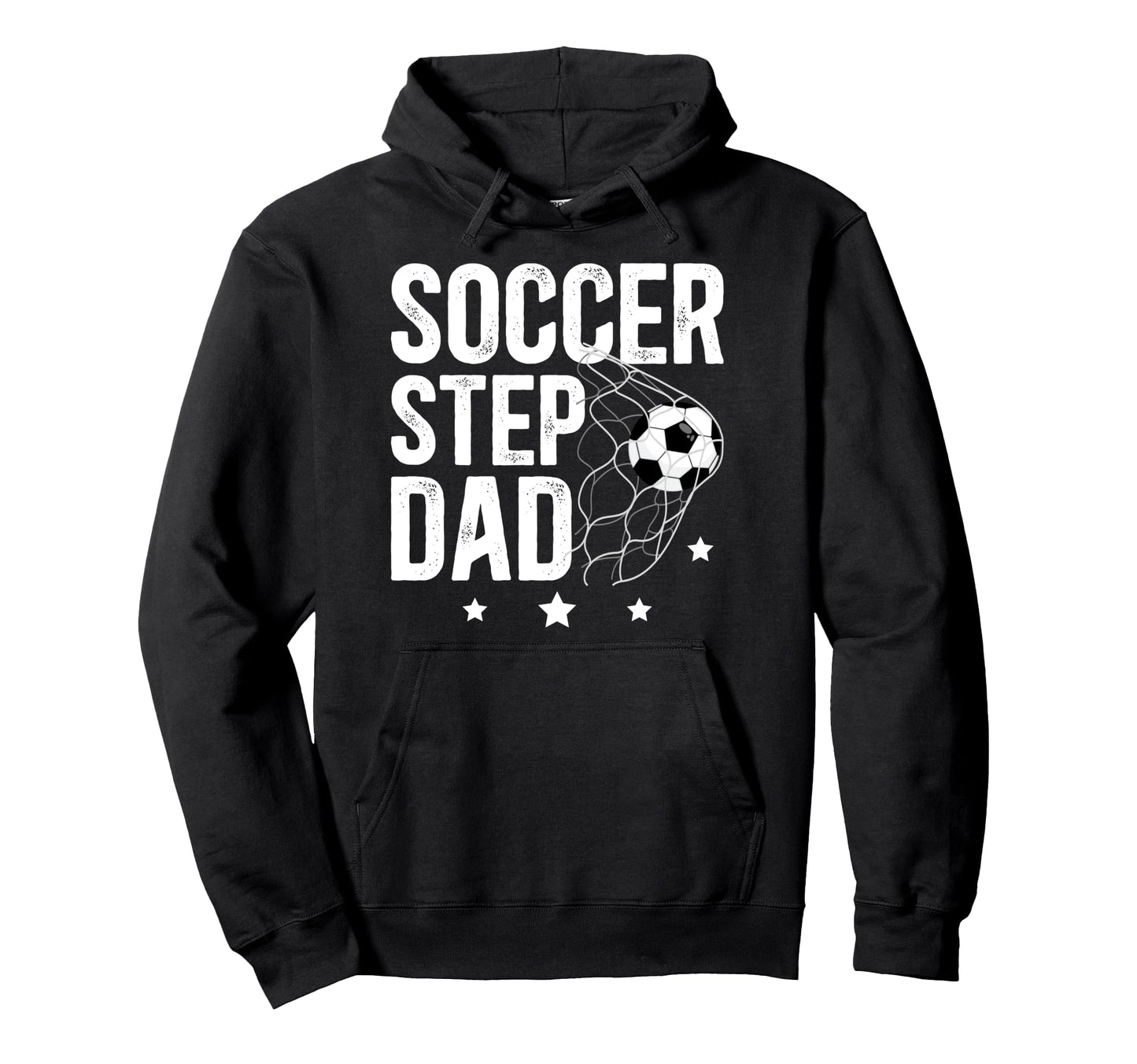 Soccer Step Dad Soccer Player Hoodie - Casual Everyday Wear Unisex - T-Shirt, Sweatshirt, Hoodie
