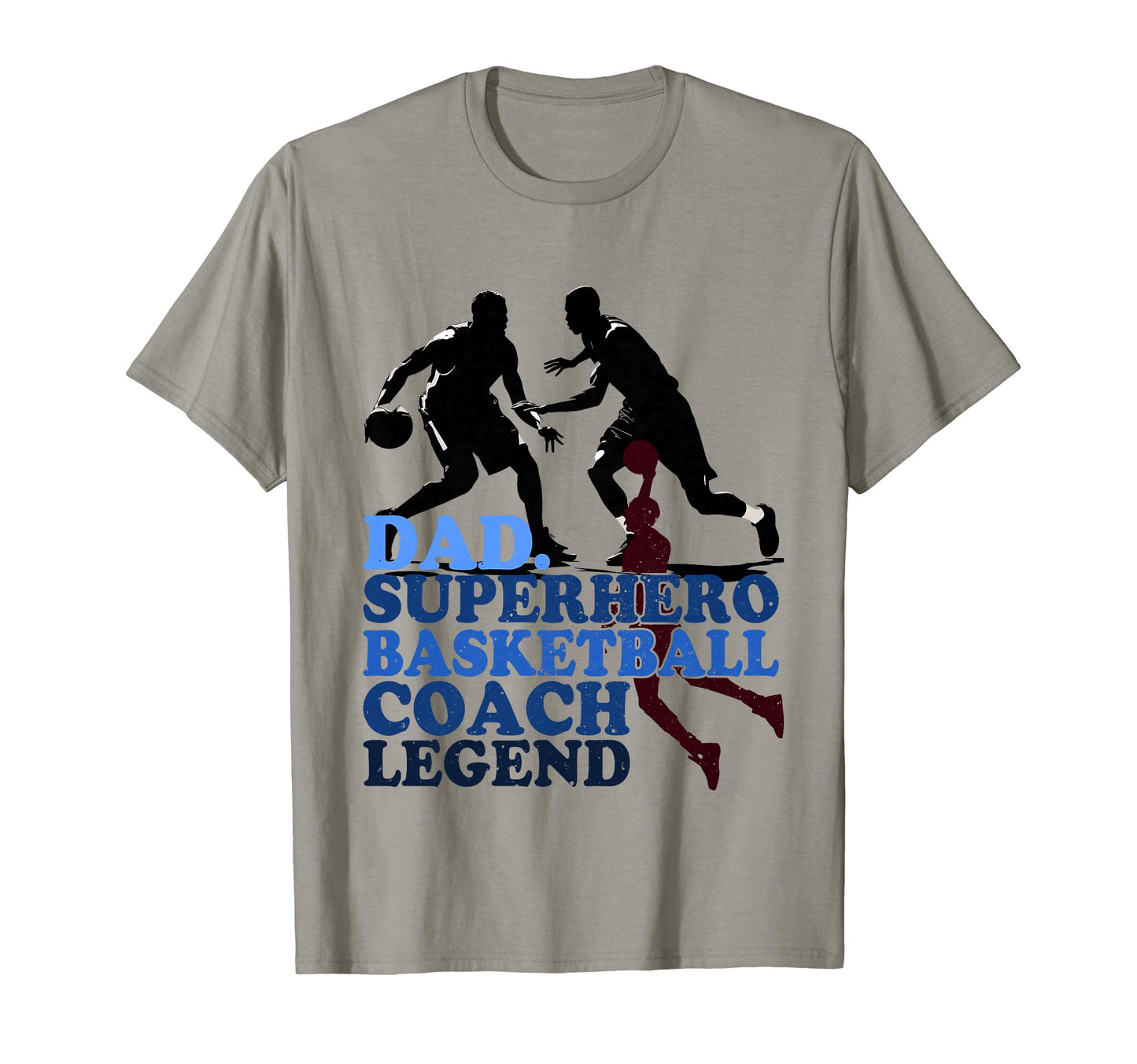 Dad Superhero Basketball Coach Legend T-Shirt - Unique Graphic Unisex - T-Shirt, Sweatshirt, Hoodie