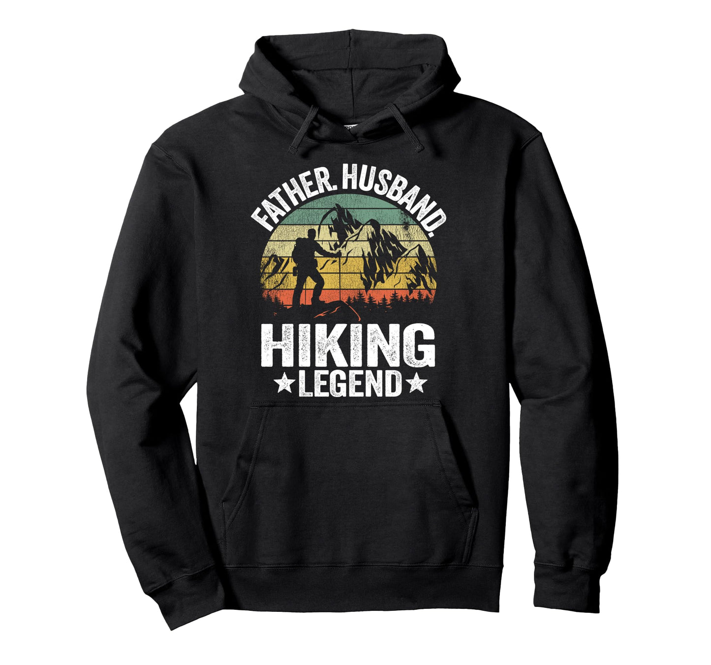 Father Husband Hiking Legend Hiker Hoodie - Graphic Print for Adults - T-Shirt, Sweatshirt, Hoodie