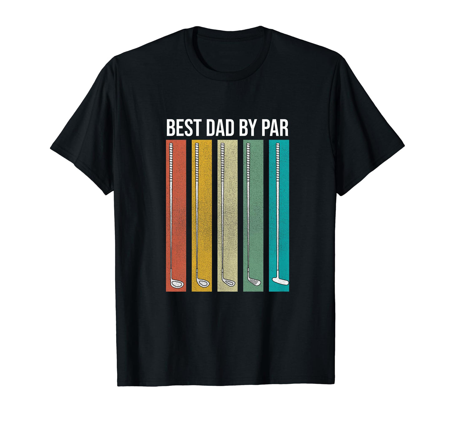 Best Dad Par Golf Golfer Golfing T-Shirt - Casual Everyday Wear for Adults - T-Shirt, Sweatshirt, Hoodie
