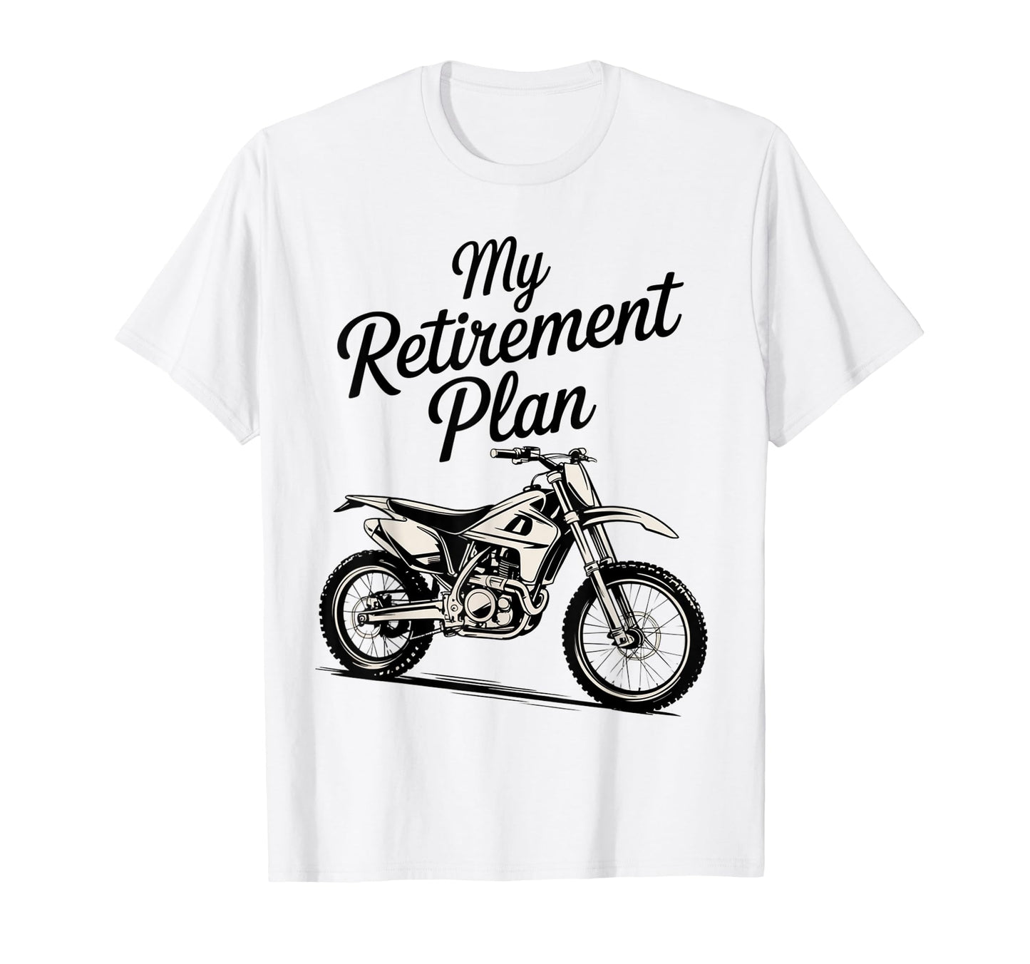 Retirement Plan Enduro Bike Travel T-Shirt - Minimalist Print Men Women - T-Shirt, Sweatshirt, Hoodie