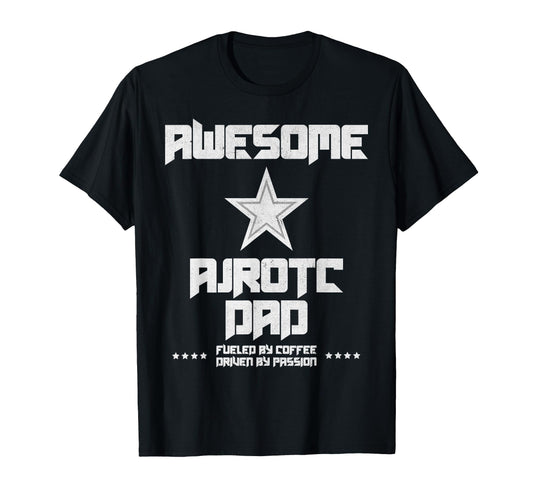 Awesome Ajrotc Dad Fueled Coffee Us T-Shirt - Aesthetic Graphic Unisex - T-Shirt, Sweatshirt, Hoodie