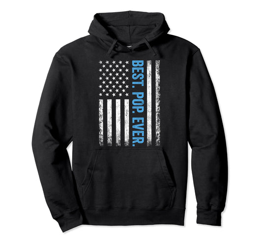 Best Pop Ever American Flag Hoodie - Novelty Apparel Men Women - T-Shirt, Sweatshirt, Hoodie
