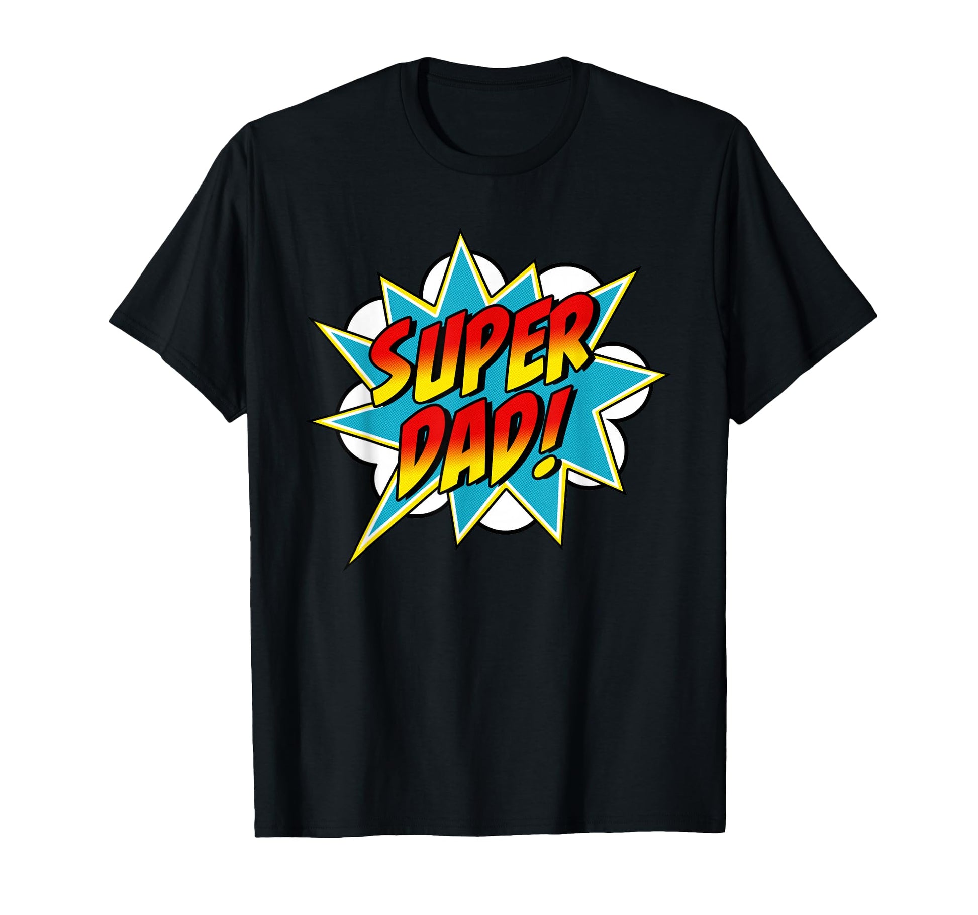 Super Dad Comic Book Superhero Fathers T-Shirt - Unique Graphic Men Women - T-Shirt, Sweatshirt, Hoodie