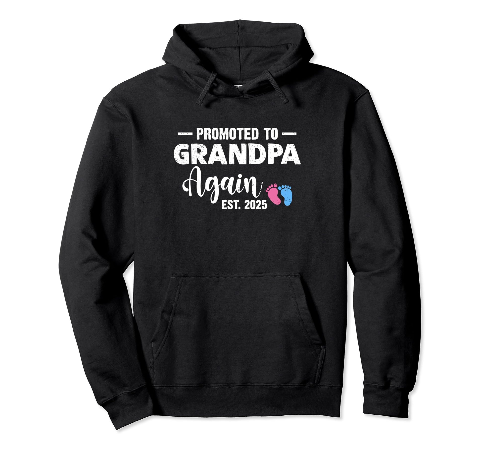 Promoted To Grandpa Again Est 2025 Gender Hoodie - Trendy Graphic Unisex - T-Shirt, Sweatshirt, Hoodie