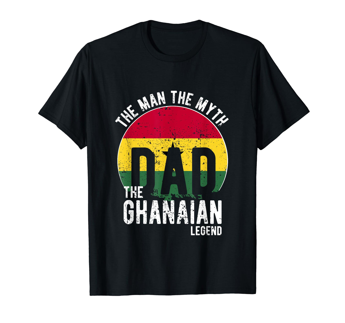 Myth Ghanaian Legend Dad Ghanaian T-Shirt - Unique Graphic Men Women - T-Shirt, Sweatshirt, Hoodie