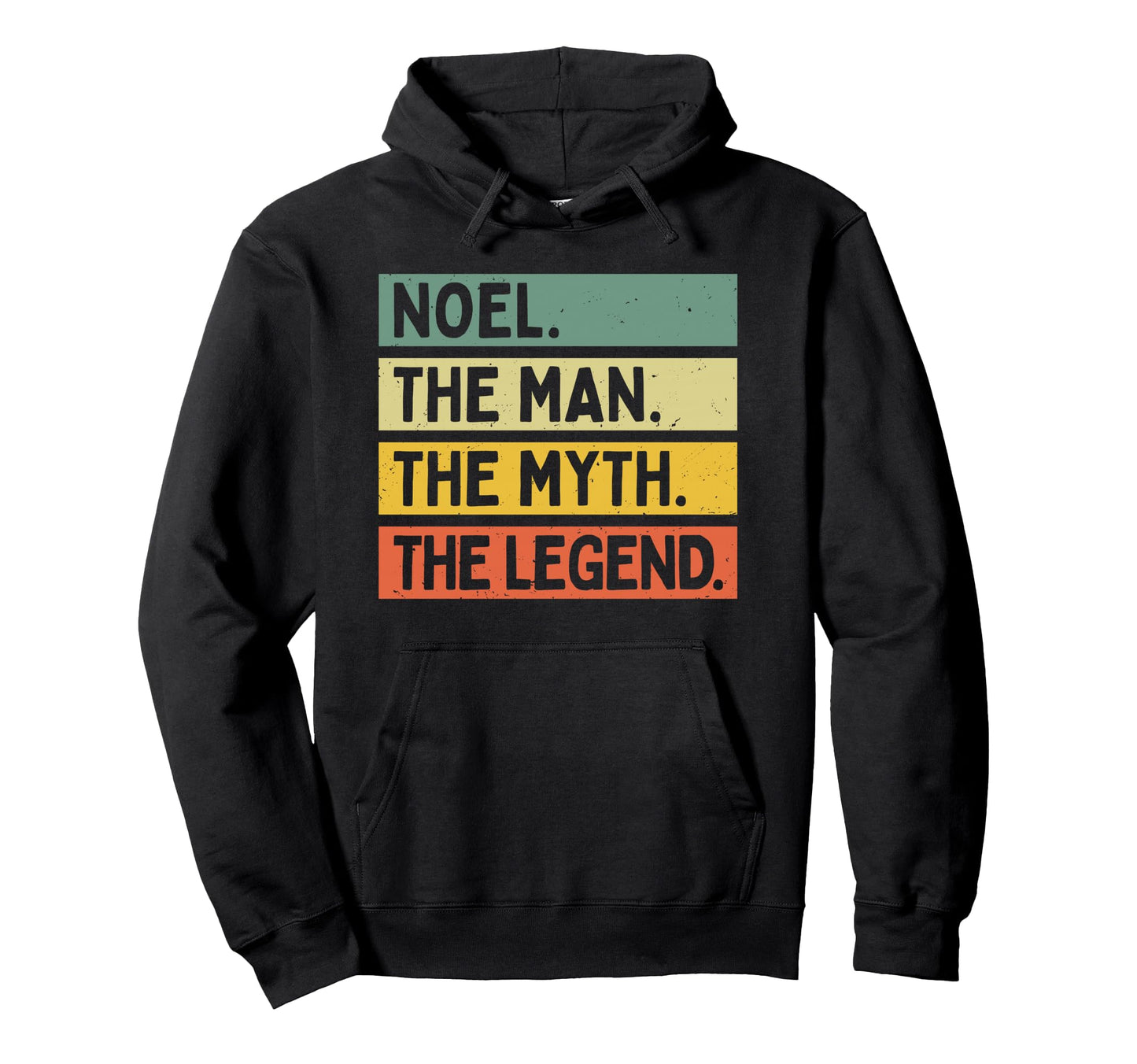 Noel Myth Legend Funny Personalized Hoodie - Streetwear Style Unisex - T-Shirt, Sweatshirt, Hoodie