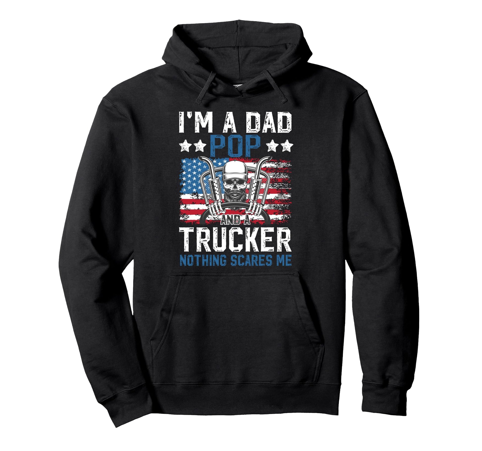 Im Dad Pop And Trucker Pop Truck Hoodie - Casual Everyday Wear Men Women - T-Shirt, Sweatshirt, Hoodie