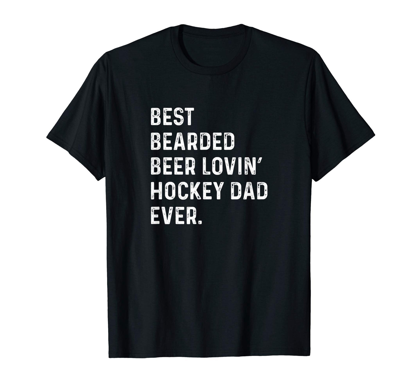 Mens Best Bearded Beer Lovin Hockey Dad T-Shirt - Novelty Apparel Unisex - T-Shirt, Sweatshirt, Hoodie