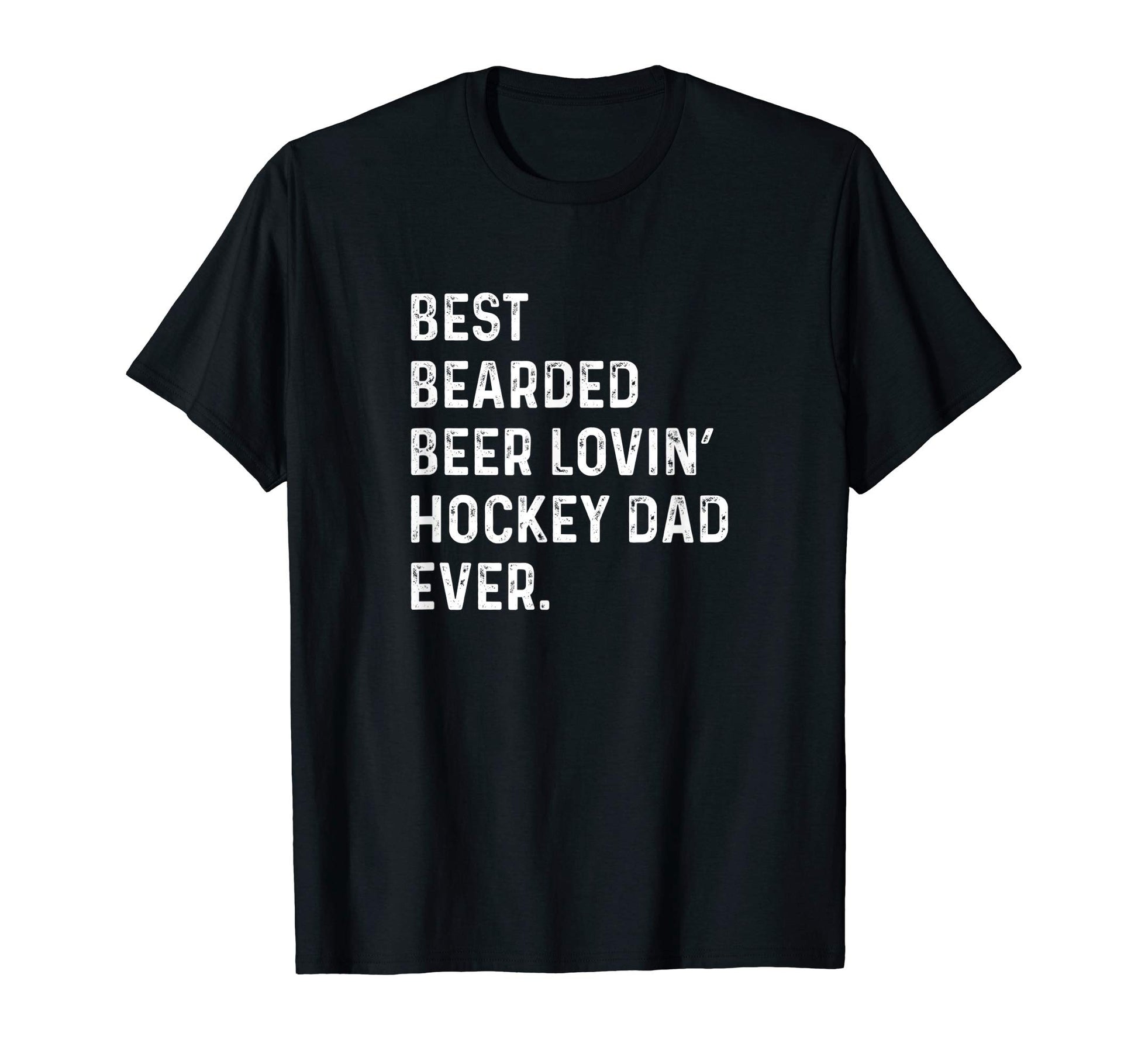 Mens Best Bearded Beer Lovin Hockey Dad T-Shirt - Novelty Apparel Unisex - T-Shirt, Sweatshirt, Hoodie
