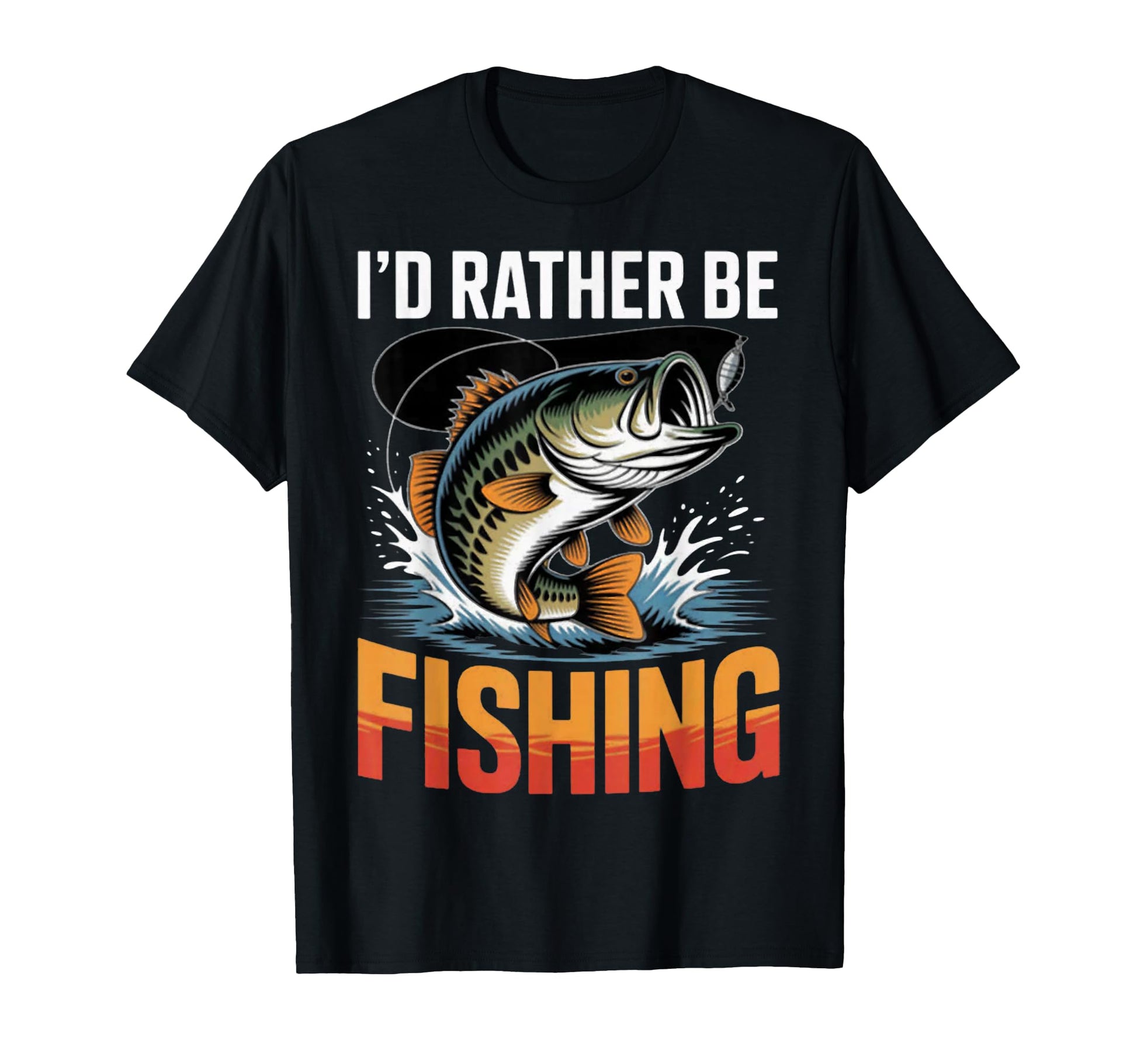 Id Rather Be Fishing Bass Dad T-Shirt - Trendy Graphic Unisex - T-Shirt, Sweatshirt, Hoodie