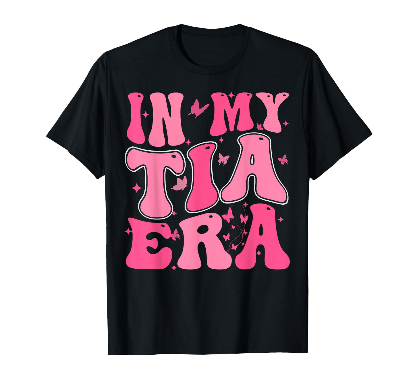Funny My Tia Era T-Shirt - Aesthetic Graphic Men Women - T-Shirt, Sweatshirt, Hoodie