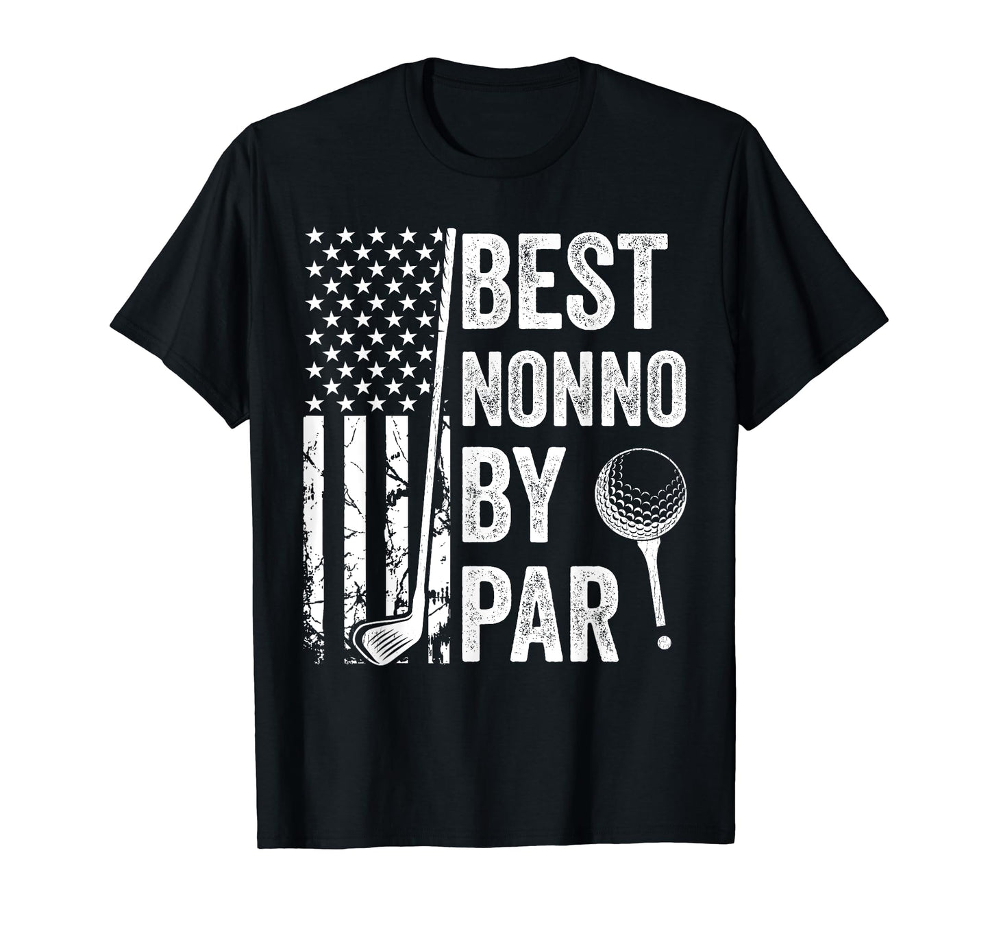 Best Nonno Par Usa Flag Golf Fathers Day T-Shirt - Trendy Graphic Unisex - T-Shirt, Sweatshirt, Hoodie
