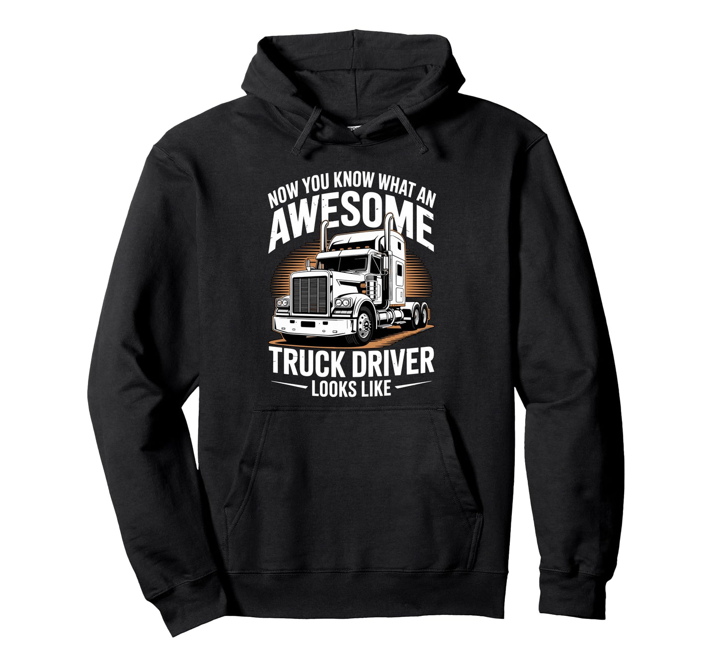 Best Truck Driver Art Dad Trucking Hoodie - Fun Novelty Design Men Women - T-Shirt, Sweatshirt, Hoodie
