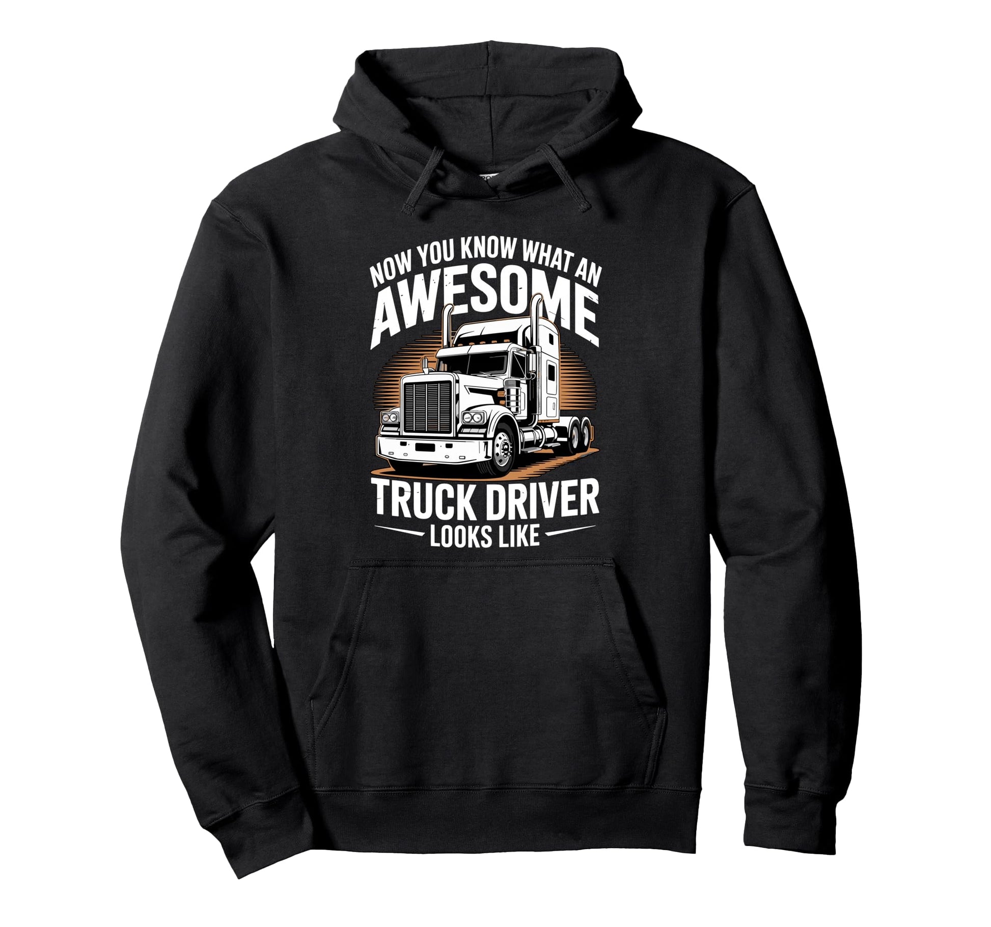 Best Truck Driver Art Dad Trucking Hoodie - Fun Novelty Design Men Women - T-Shirt, Sweatshirt, Hoodie