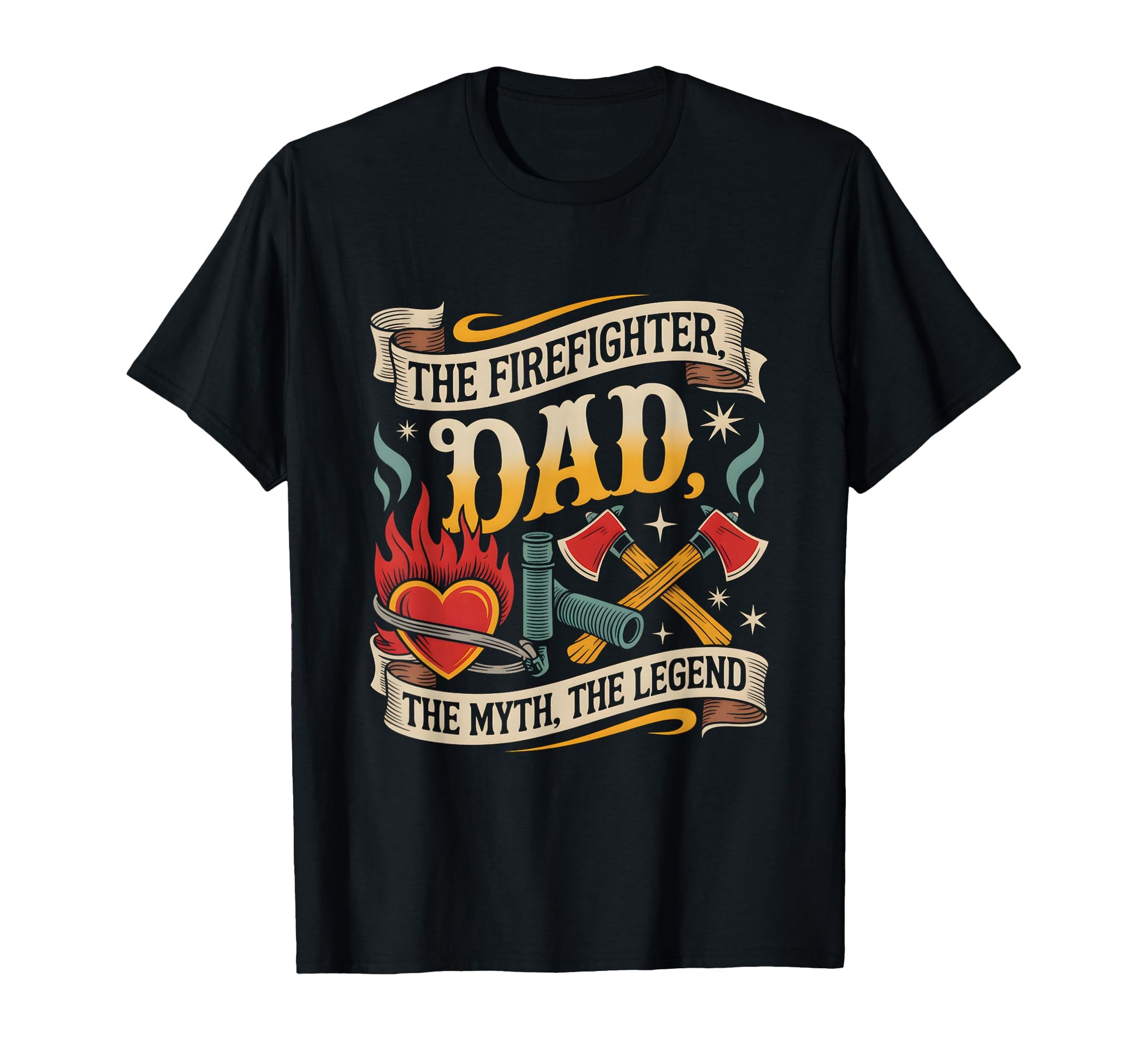 Firefighter Dad Myth Legend Hero T-Shirt - Aesthetic Graphic Unisex - T-Shirt, Sweatshirt, Hoodie