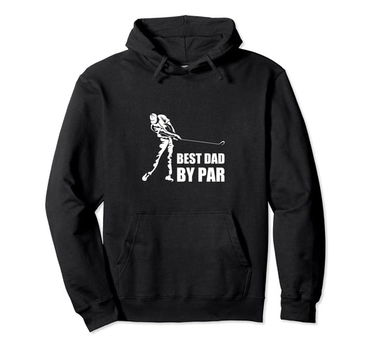 Best Dad Par Golf Hoodie - Minimalist Print for Adults - T-Shirt, Sweatshirt, Hoodie