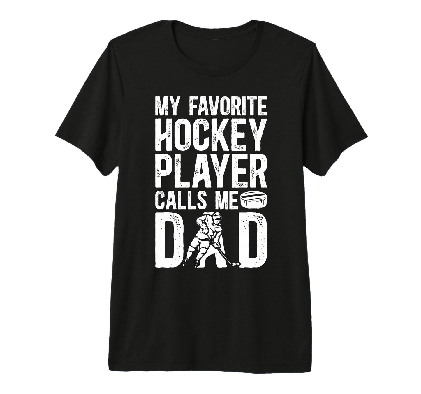 Mens Hockey Dad Hockey Player Proud T-Shirt - Fun Novelty Design Unisex - T-Shirt, Sweatshirt, Hoodie