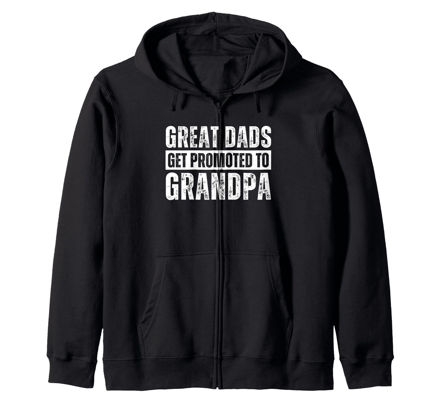 Great Dads Get Promoted To Grandpa T Shirts T-Shirt - Trendy Graphic Unisex - T-Shirt, Sweatshirt, Hoodie