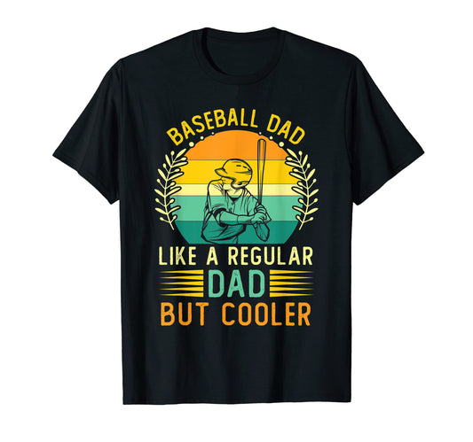 Baseball Dad Fathers Day Baseball Coach T-Shirt - Fun Novelty Design Unisex - T-Shirt, Sweatshirt, Hoodie
