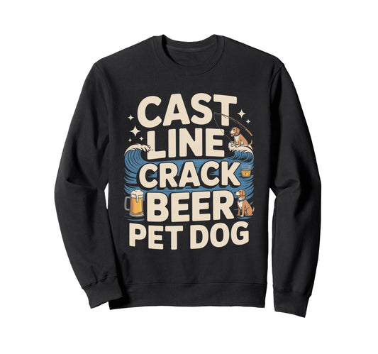 Cast Line Crack Beer Pet Dog Sweatshirt - Streetwear Style for Adults - T-Shirt, Sweatshirt, Hoodie