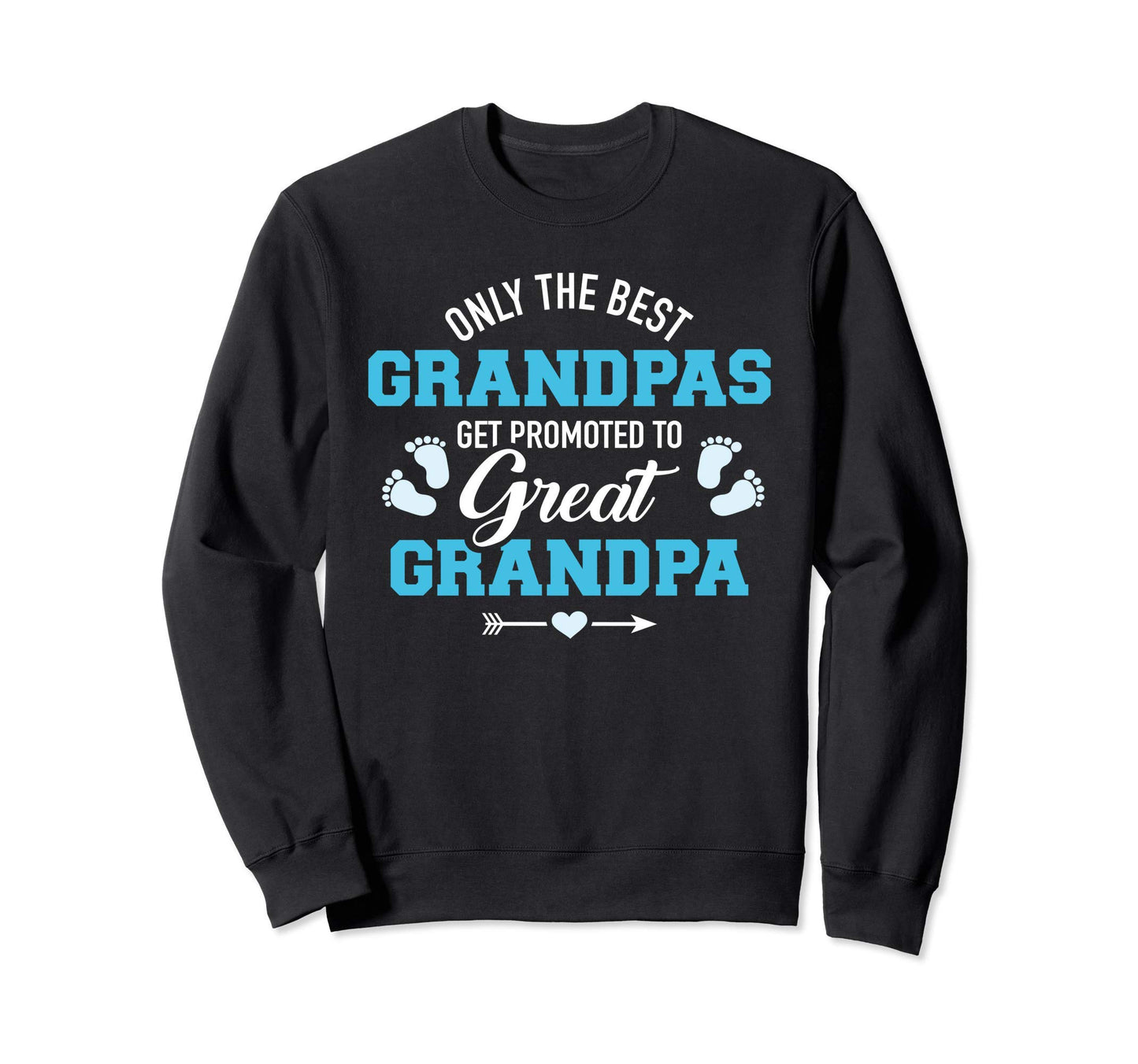 Only Best Grandpas Get Promoted Sweatshirt - Minimalist Print for Adults - T-Shirt, Sweatshirt, Hoodie