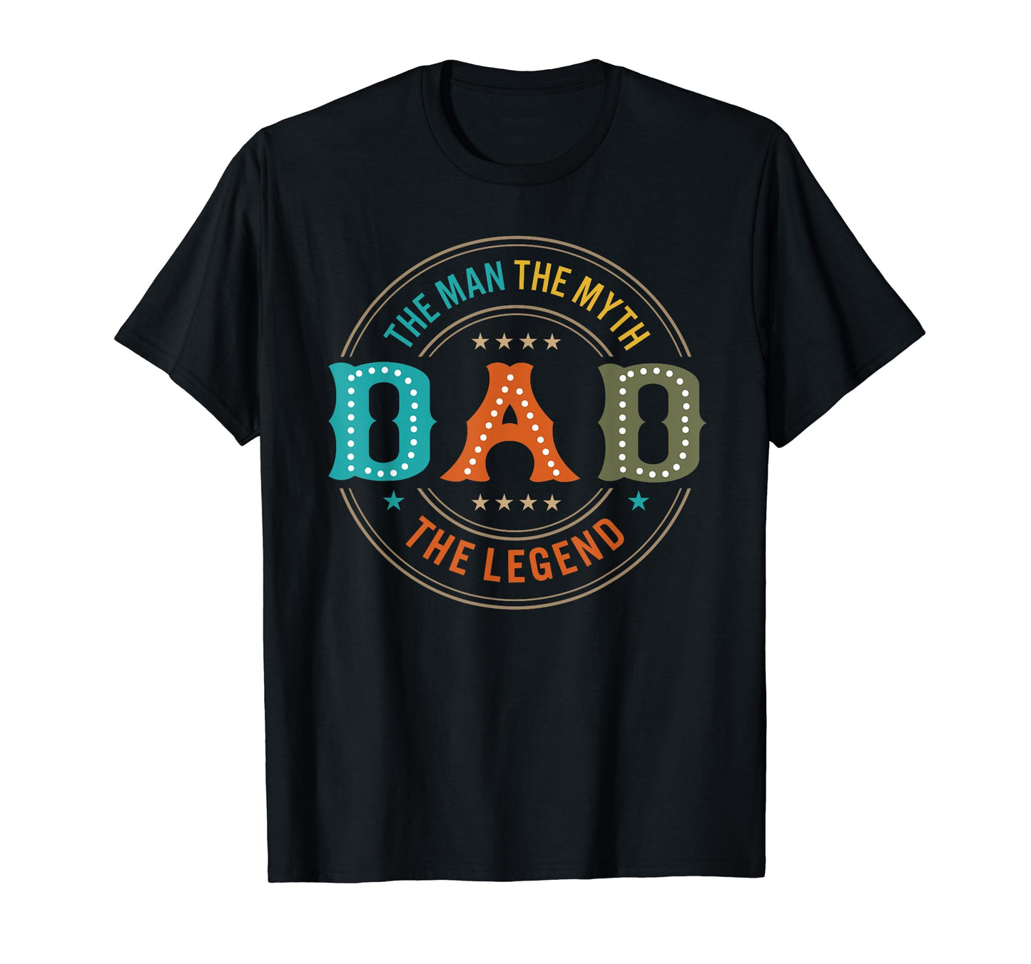Fathers Dad Myth Legend Dad Papa T-Shirt - Casual Everyday Wear for Adults - T-Shirt, Sweatshirt, Hoodie