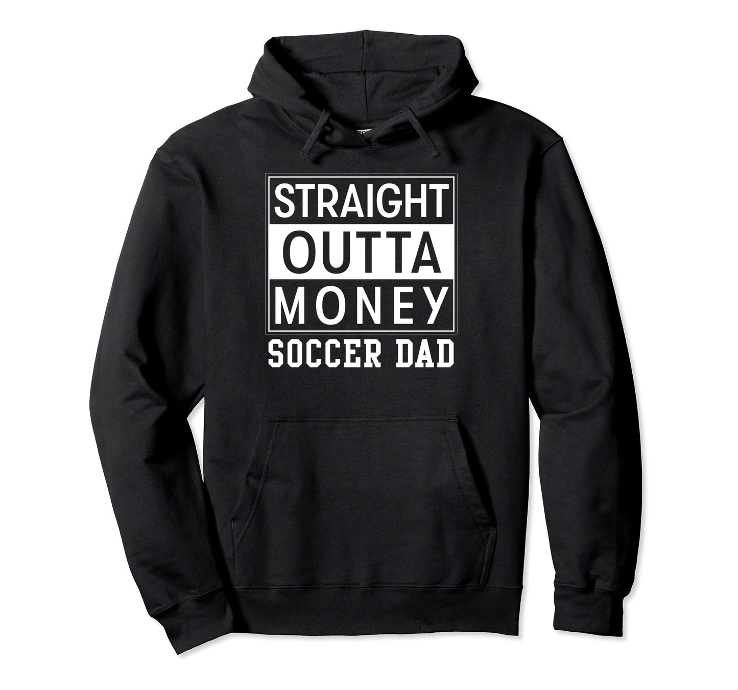 Soccer Dad Funny Fathers Day Soccer Hoodie - Fun Novelty Design Unisex - T-Shirt, Sweatshirt, Hoodie