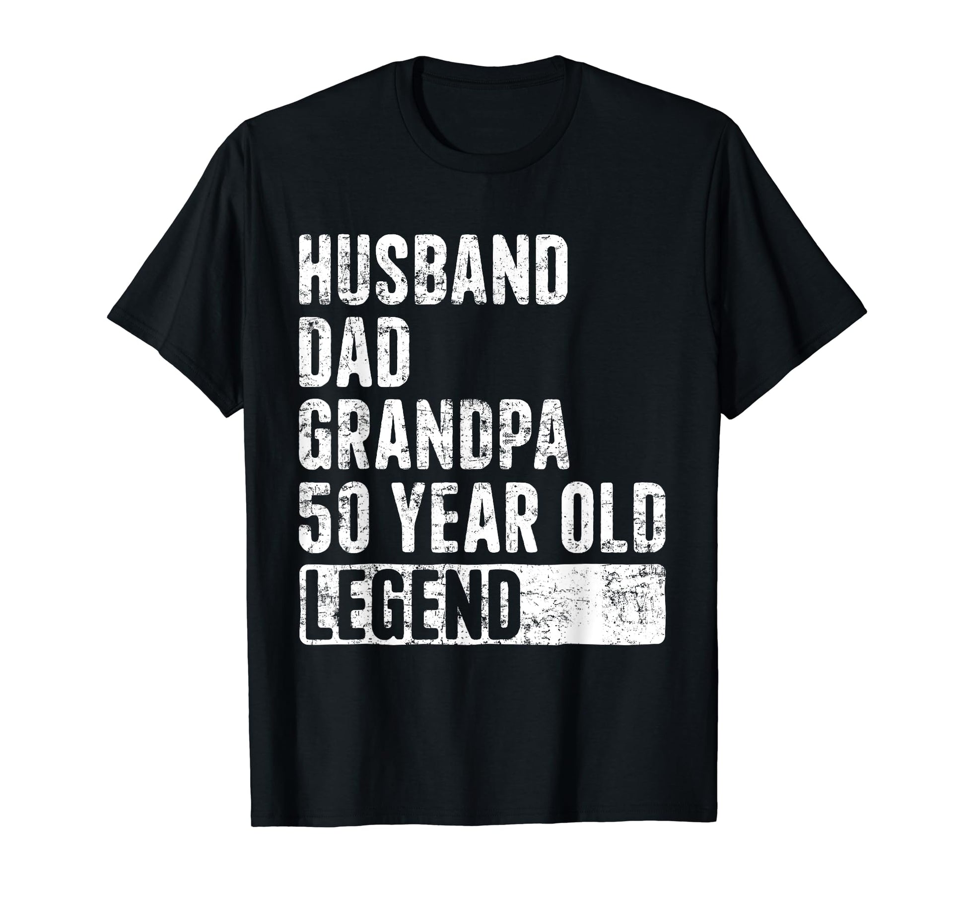 Husband Dad Grandpa 50 Year Old T-Shirt - Fun Novelty Design Men Women - T-Shirt, Sweatshirt, Hoodie