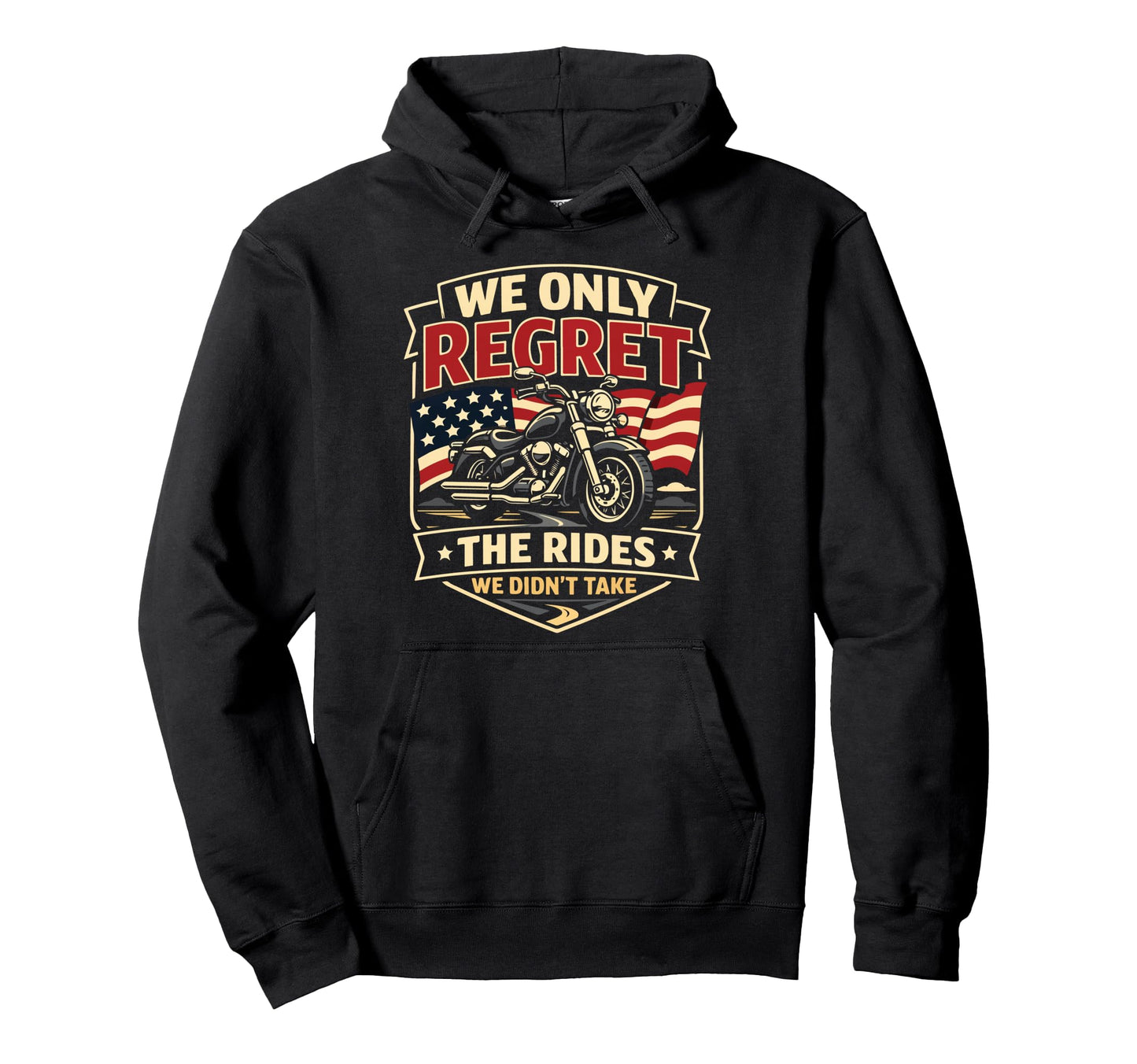 Motorcycle Biker We Only Regret Hoodie - Novelty Apparel Men Women - T-Shirt, Sweatshirt, Hoodie