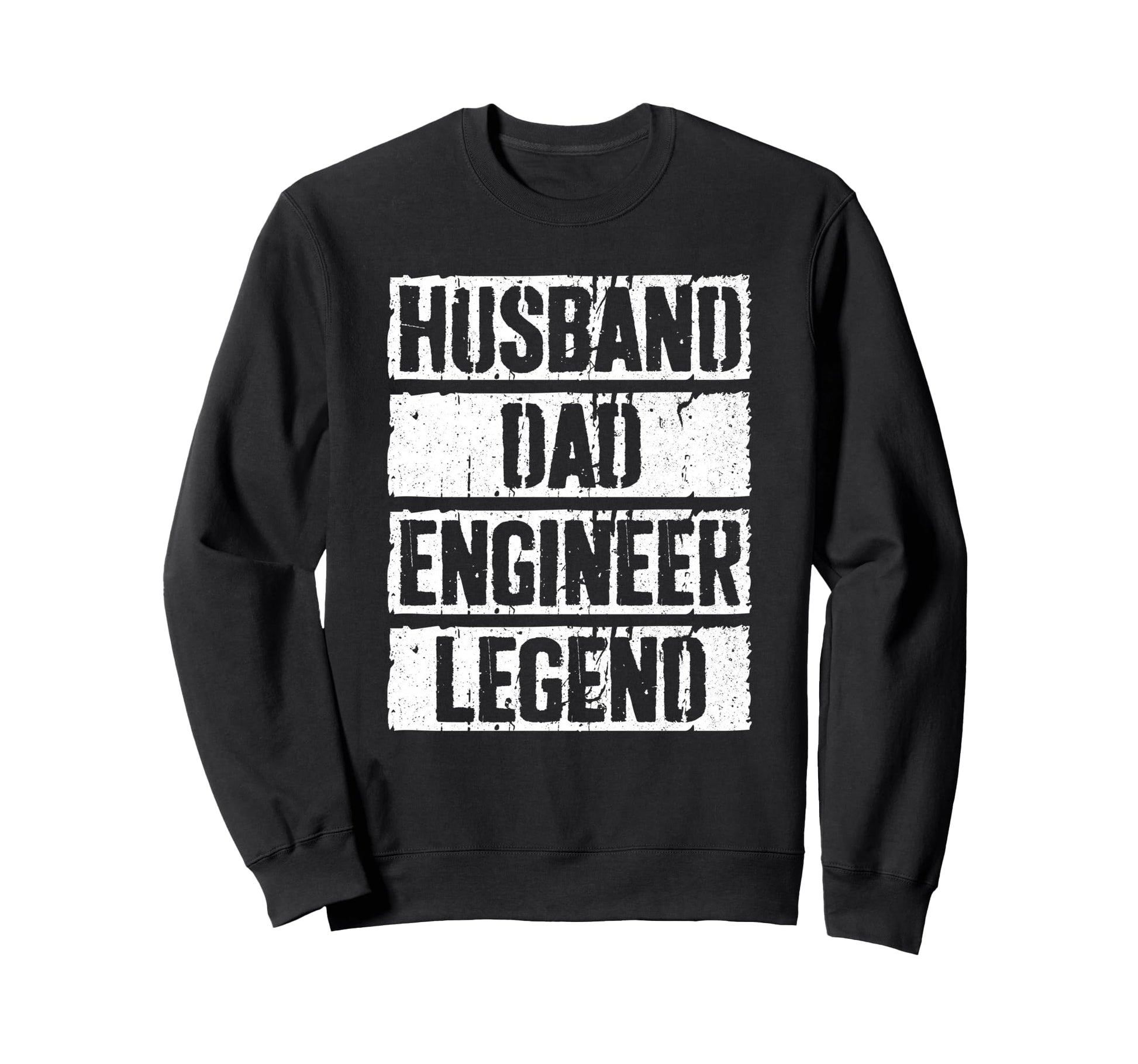 Husband Dad Engineer Legend Fathers Sweatshirt - Aesthetic Graphic Unisex - T-Shirt, Sweatshirt, Hoodie
