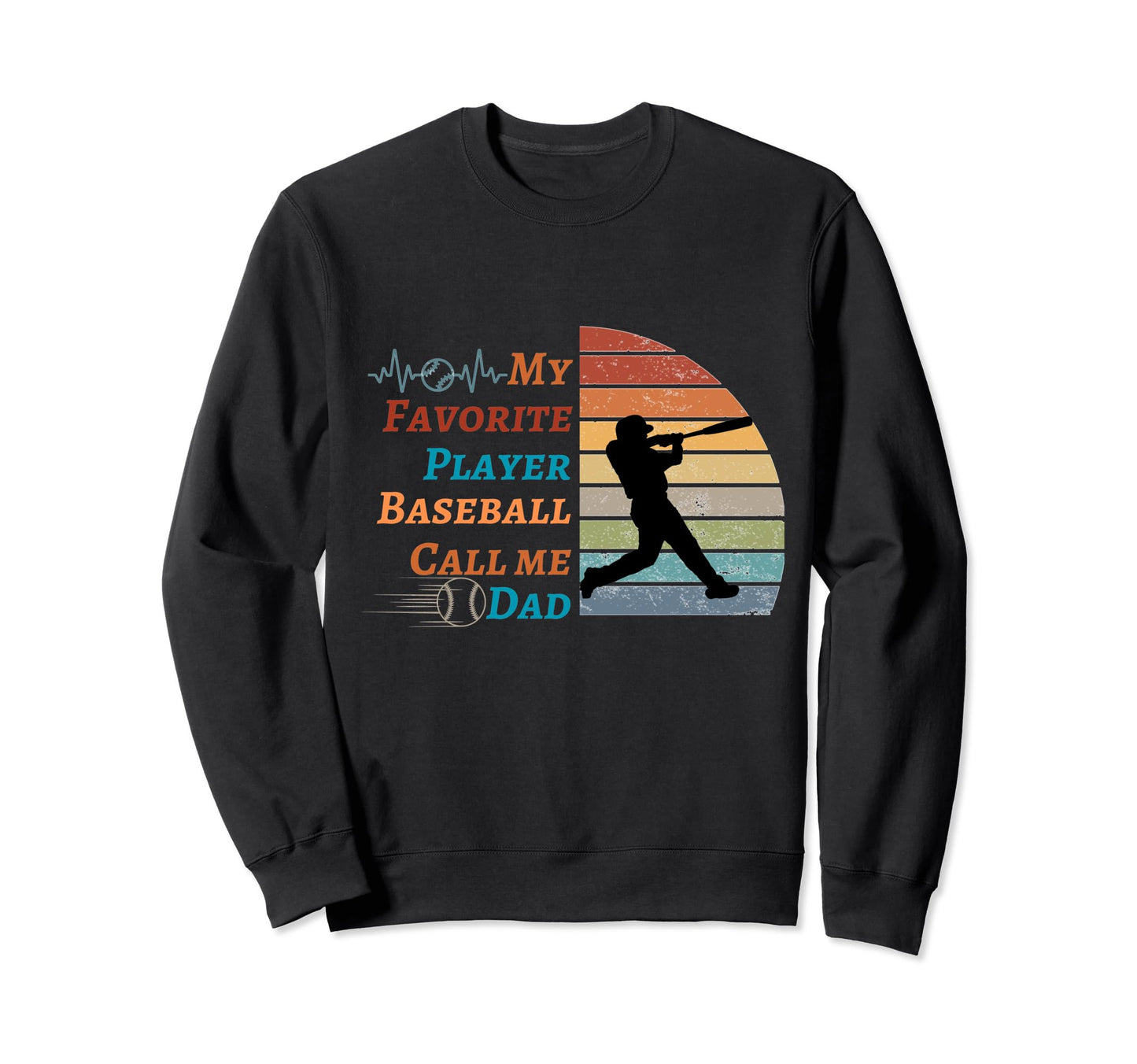 Gifts My Favorite Player Baseball Sweatshirt - Minimalist Print Men Women - T-Shirt, Sweatshirt, Hoodie