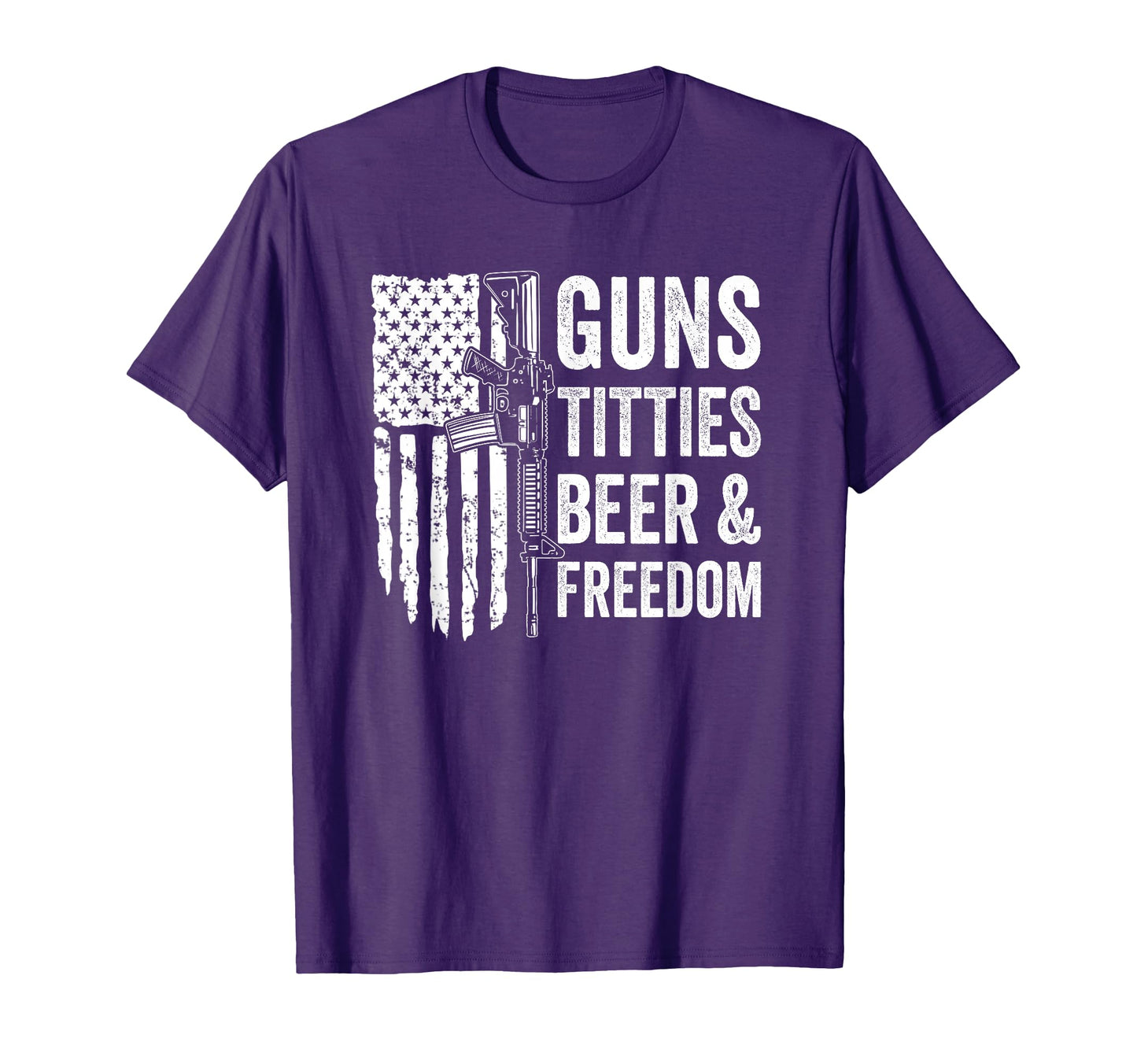 Guns Titties Beer Freedom Funny Guns T-Shirt - Trendy Graphic Men Women - T-Shirt, Sweatshirt, Hoodie