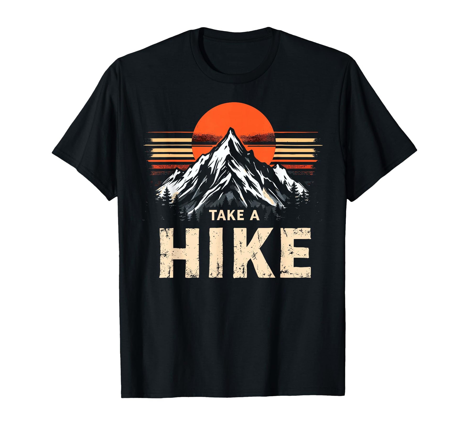 Funny Mountain Hiking Take Hike T-Shirt - Trendy Graphic Men Women - T-Shirt, Sweatshirt, Hoodie
