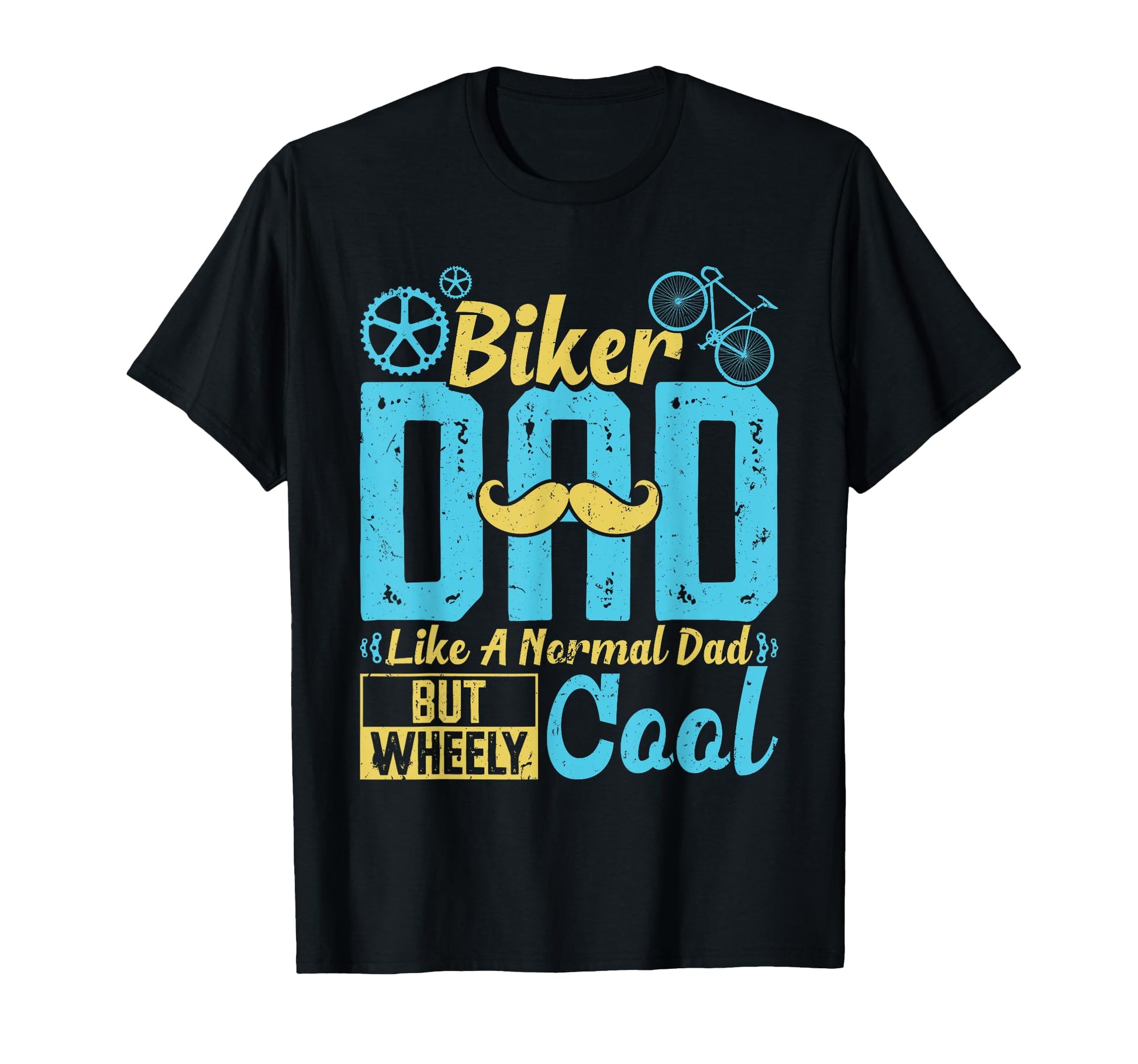 Biker Dad Like Normal Dad But Wheely T-Shirt - Streetwear Style Unisex - T-Shirt, Sweatshirt, Hoodie