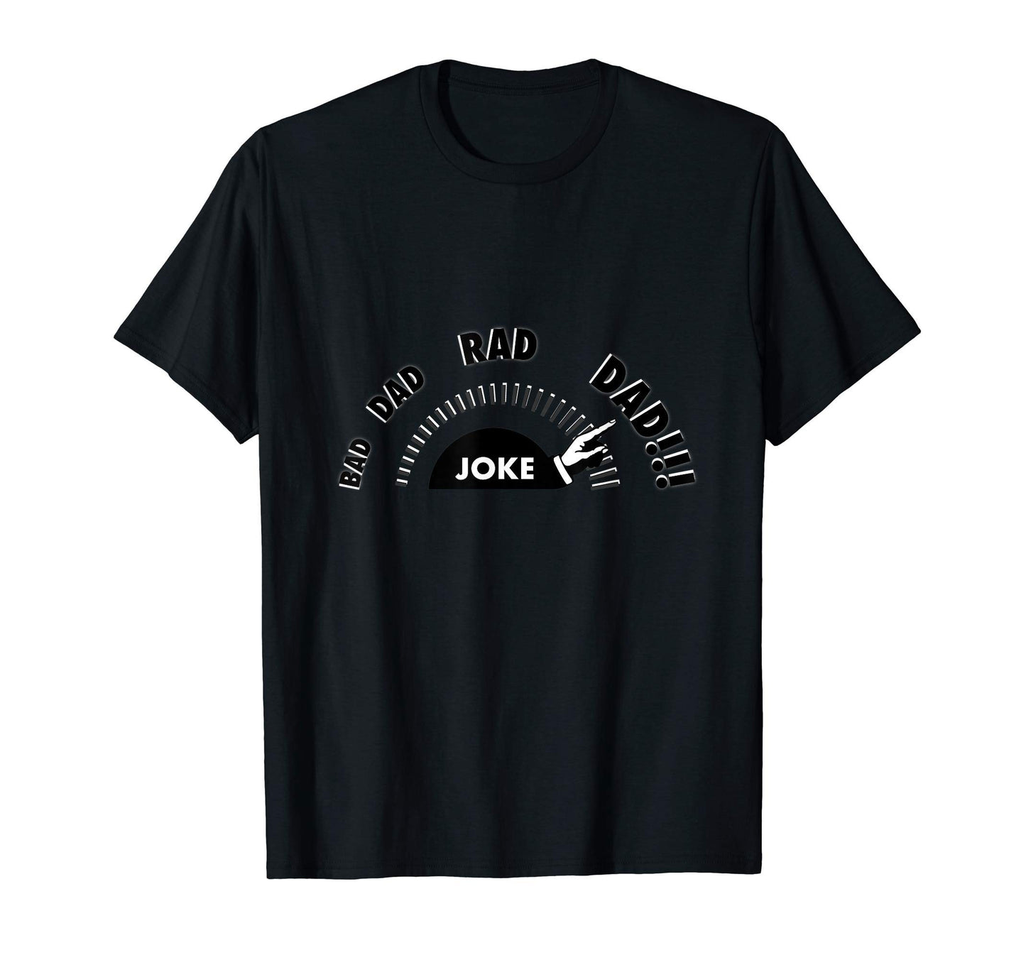 Rad Funny Dad Jokes T-Shirt - Novelty Apparel Unisex - T-Shirt, Sweatshirt, Hoodie