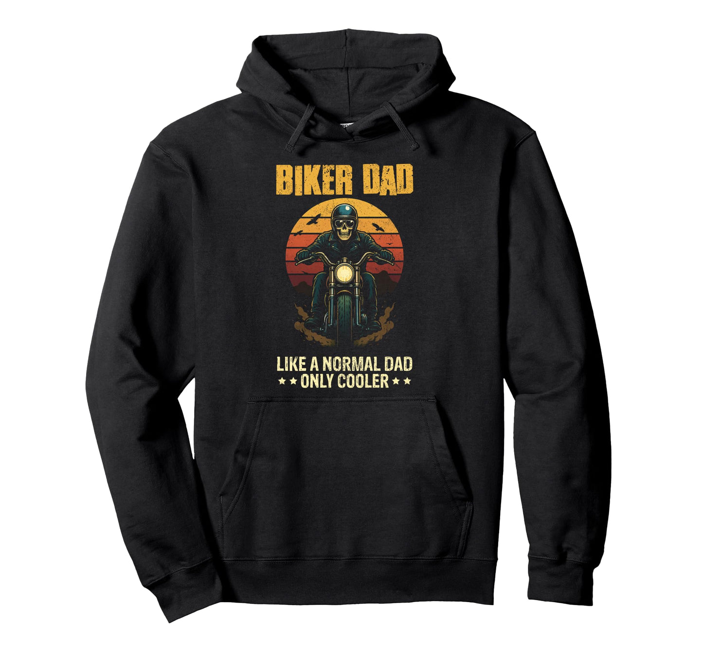 Biker Dad Fathers Day Skeleton Hoodie - Casual Everyday Wear Men Women - T-Shirt, Sweatshirt, Hoodie