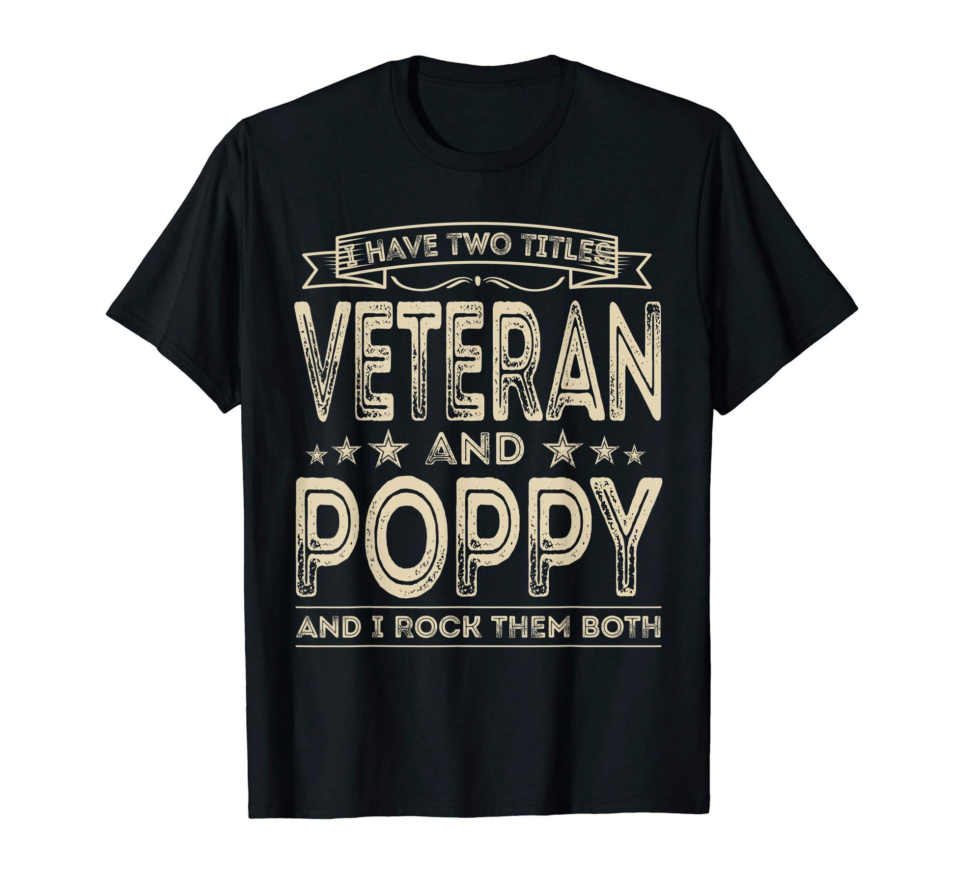 Mens I Have Two Titles Veteran And Poppy T-Shirt - Streetwear Style Unisex - T-Shirt, Sweatshirt, Hoodie