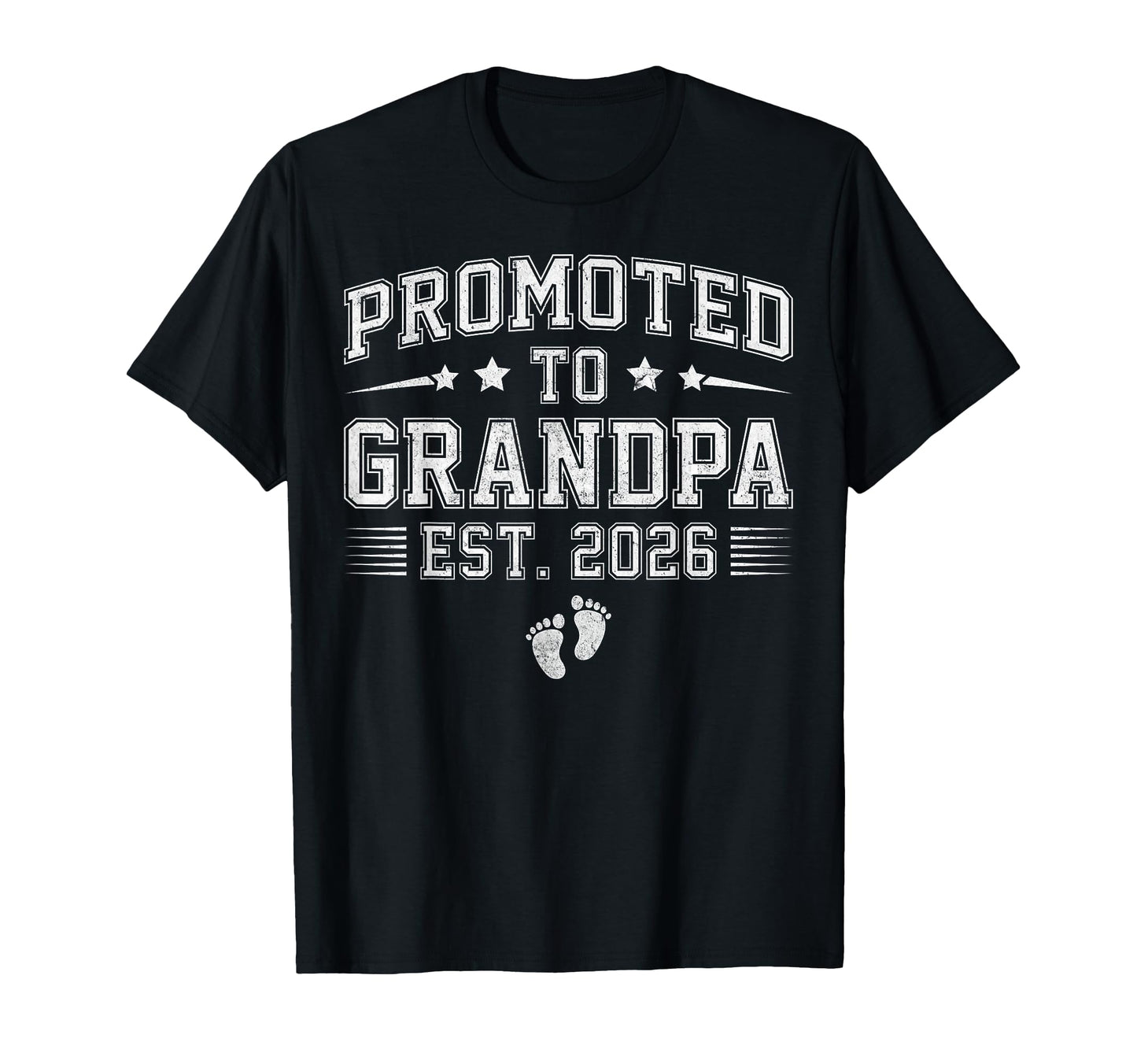Mens Promoted To Grandpa Est 2026 T-Shirt - Unique Graphic Unisex - T-Shirt, Sweatshirt, Hoodie