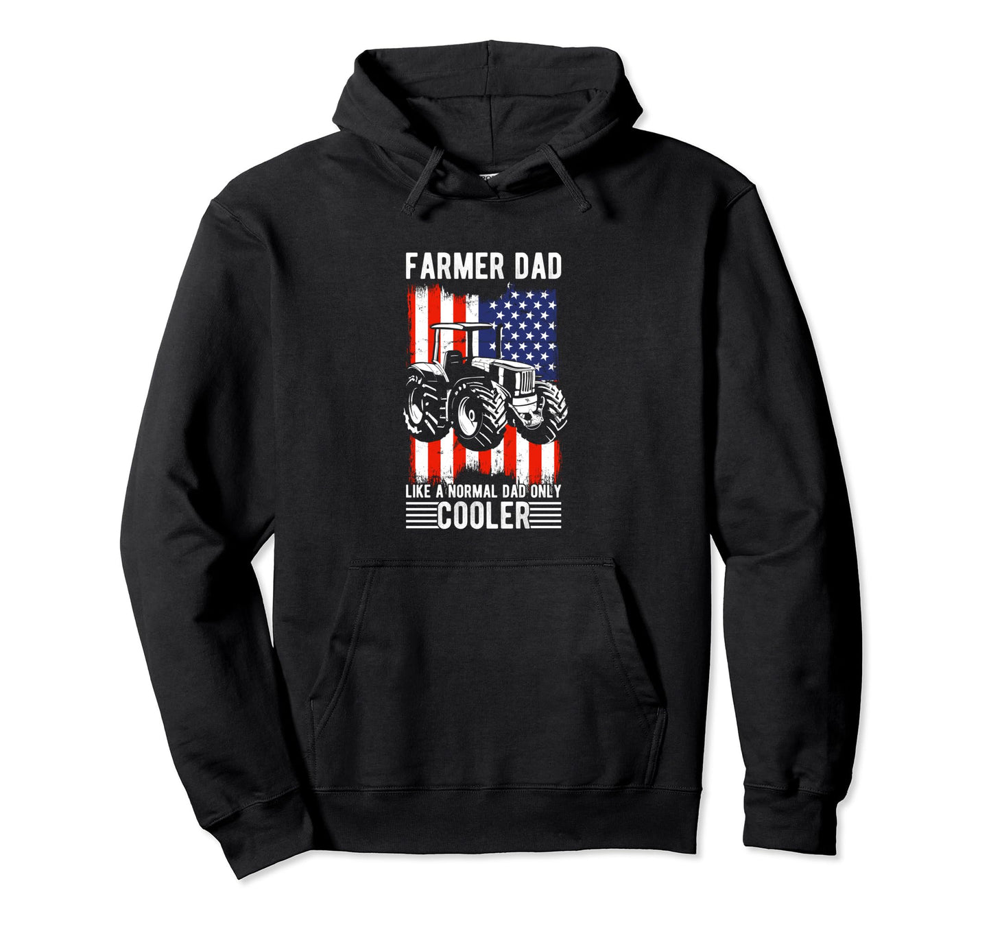 Farmer Dad Like Normal Dad Only Cooler Hoodie - Trendy Graphic Men Women - T-Shirt, Sweatshirt, Hoodie