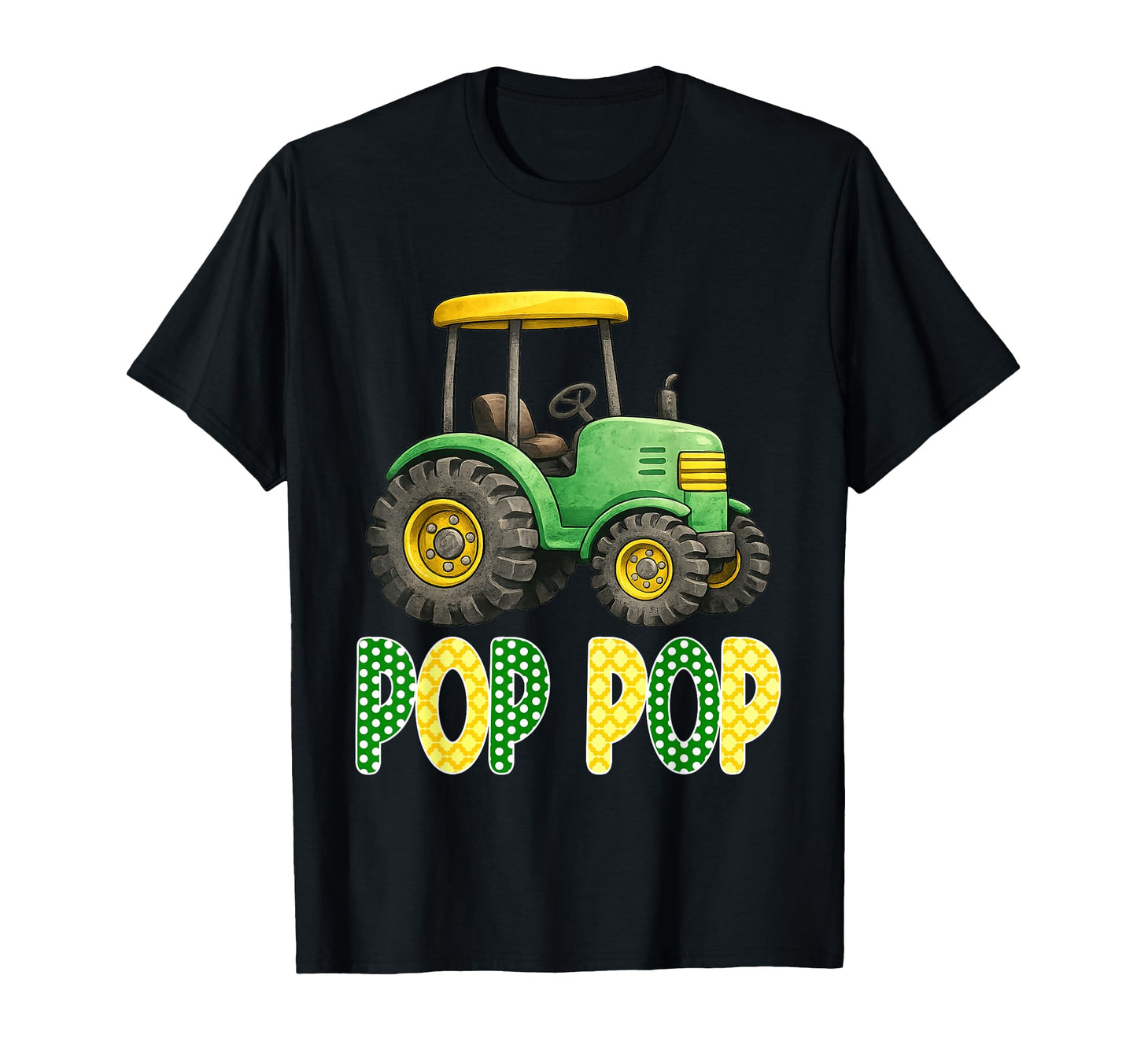 Pop Pop Tractors Farm Trucks Family Bday T-Shirt - Trendy Graphic Unisex - T-Shirt, Sweatshirt, Hoodie
